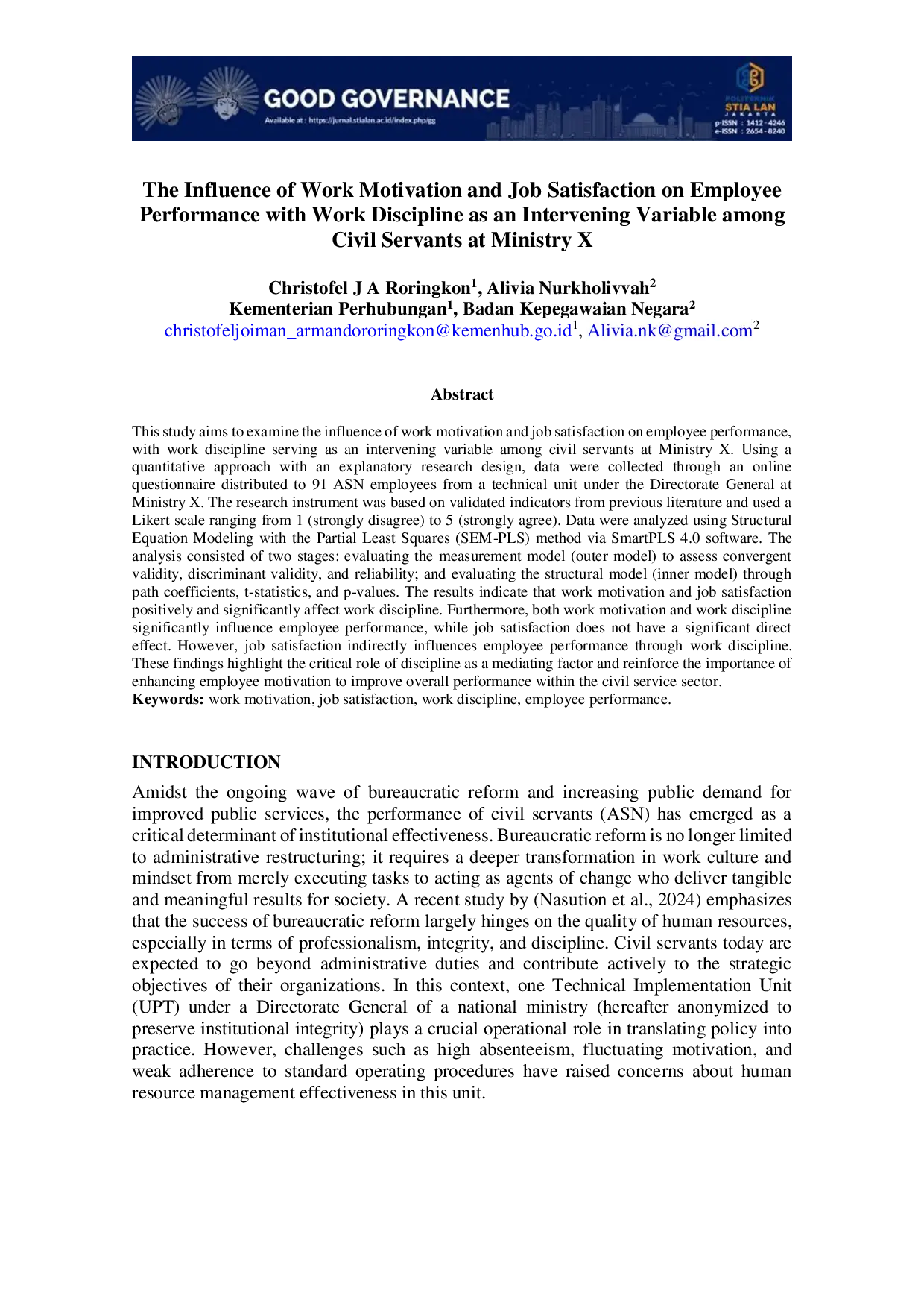 JURIS The Influence of Work Motivation and Job Satisfaction on Employee Performance with Work Discipline as an Intervening Variable among Civil Servants at Ministry X