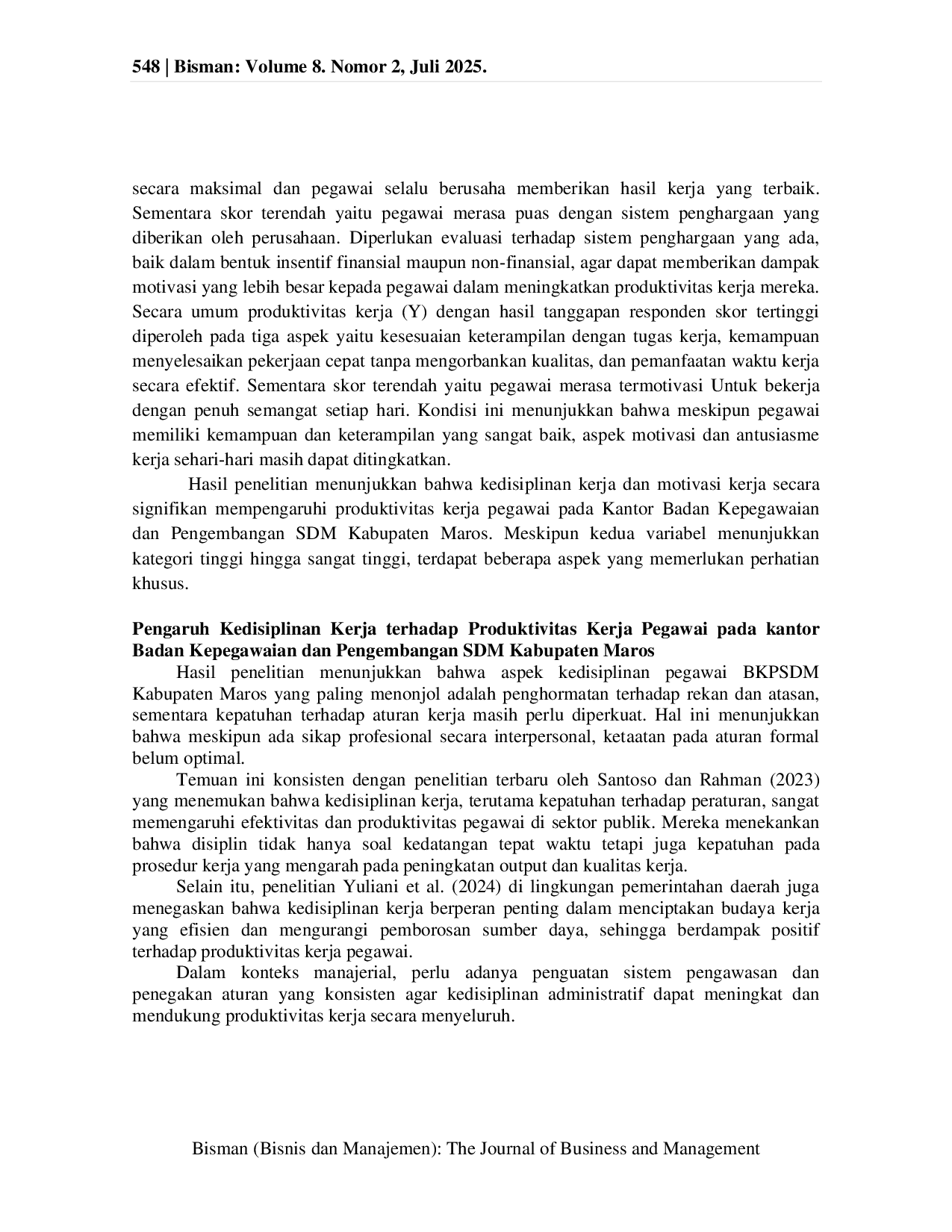 JURIS Pengaruh Kedisiplinan dan Motivasi Kerja Terhadap Produktivitas Kerja Pegawai pada Kantor Badan Kepegawaian dan Pengembangan SDM Kabupaten Maros