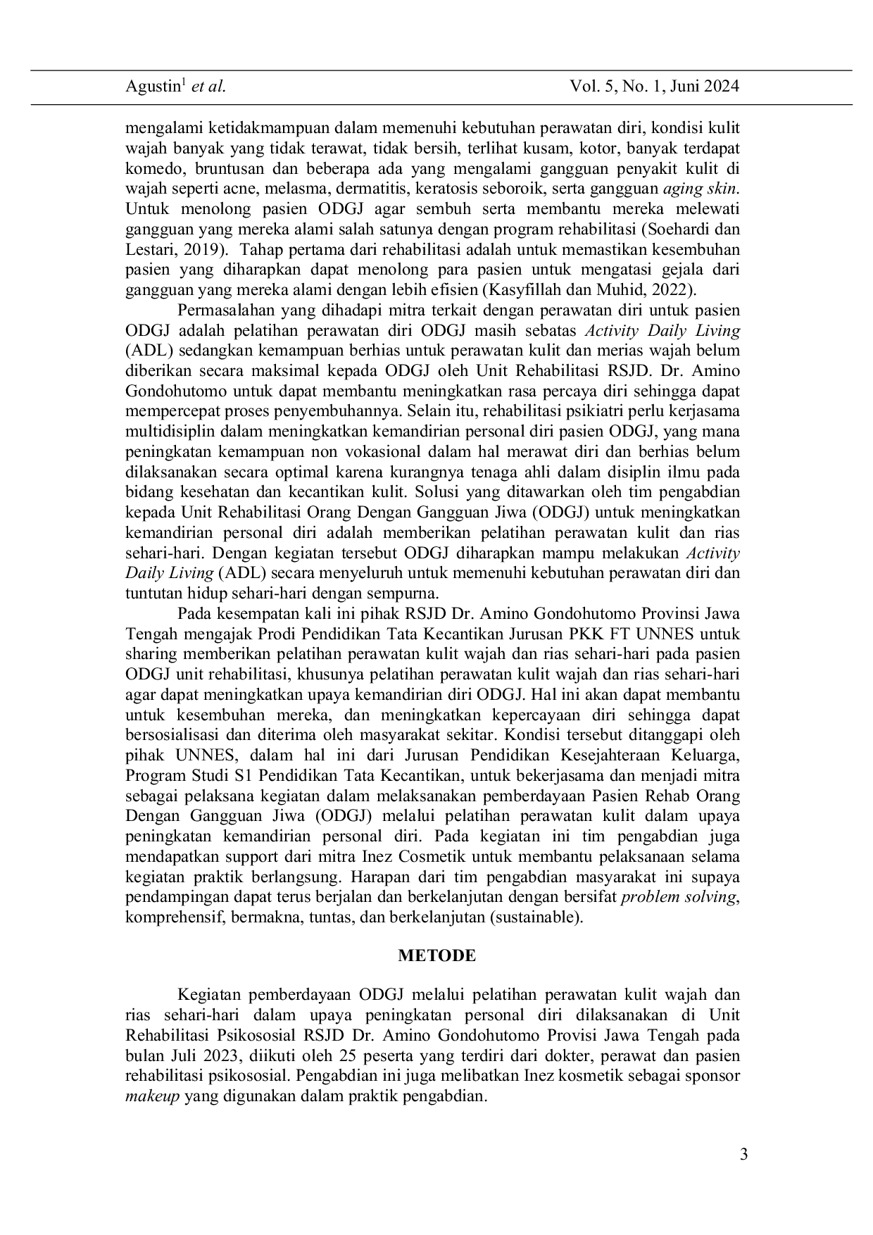 JURIS Pemberdayaan ODGJ Melalui Pelatihan Perawatan Kulit Wajah dan Rias Sehari hari dalam Upaya Peningkatan Personal Diri