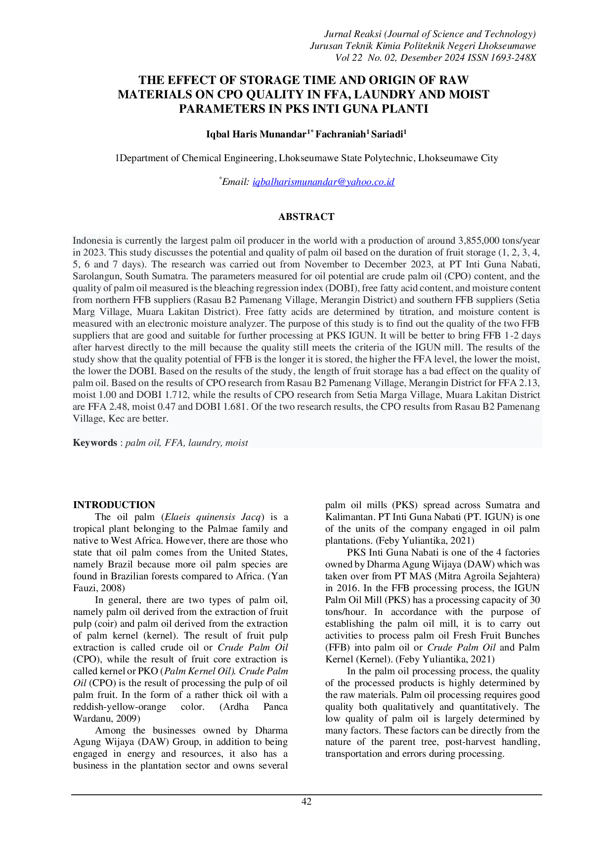 JURIS The Effect Of Storage Time And Origin Of Raw Materials On Cpo Quality In Ffa Laundry And Moist Parameters In Pks Inti Guna Planti