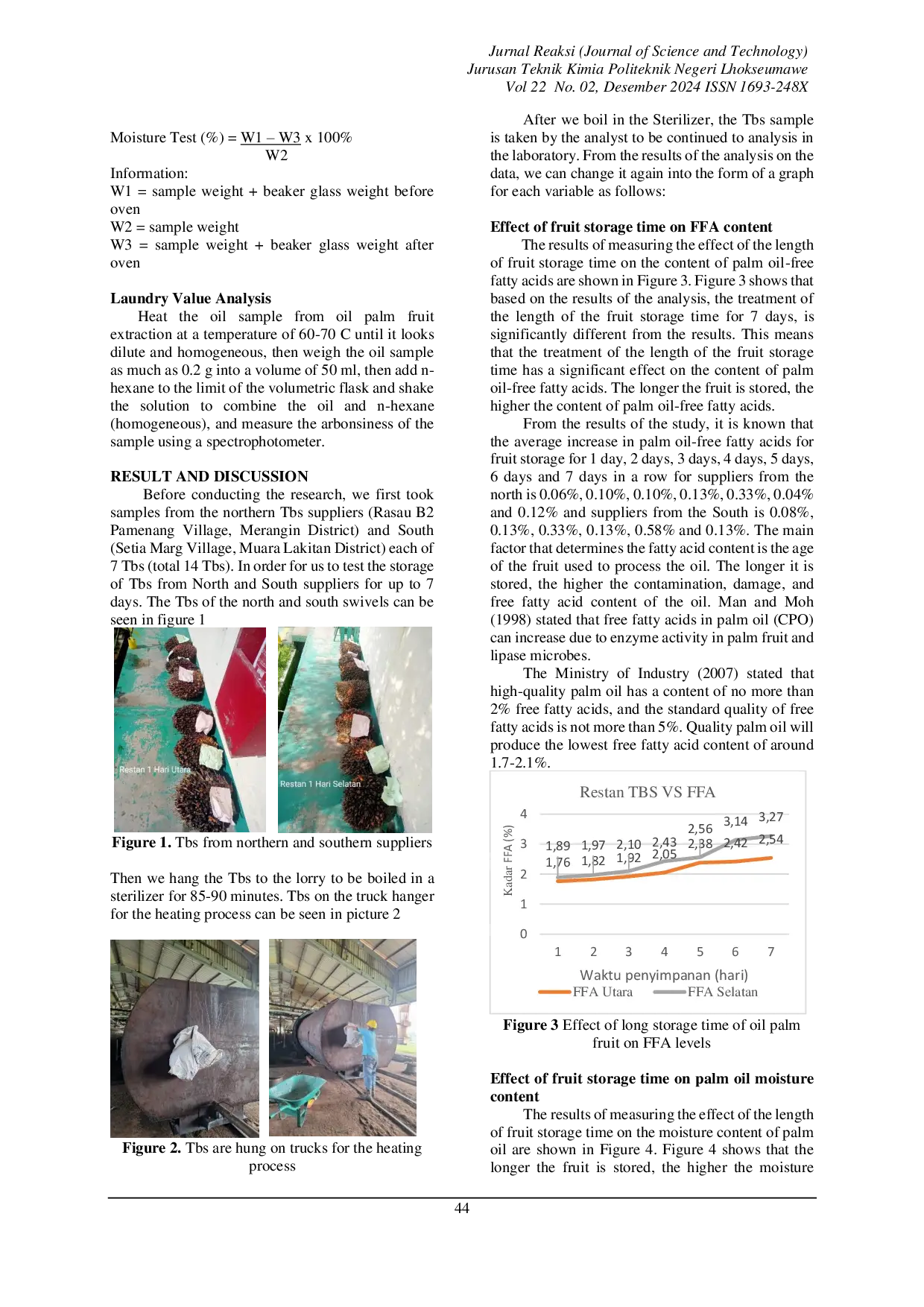 JURIS The Effect Of Storage Time And Origin Of Raw Materials On Cpo Quality In Ffa Laundry And Moist Parameters In Pks Inti Guna Planti