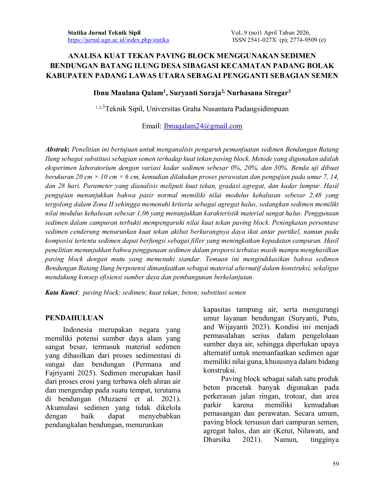 JURIS Analysis of Compressive Strength of Paving Block Using Sediment from Batang Ilung Dam Sibagasi Village Padang Bolak District Padang Lawas Utara Regency as a Partial Replacement for Cement