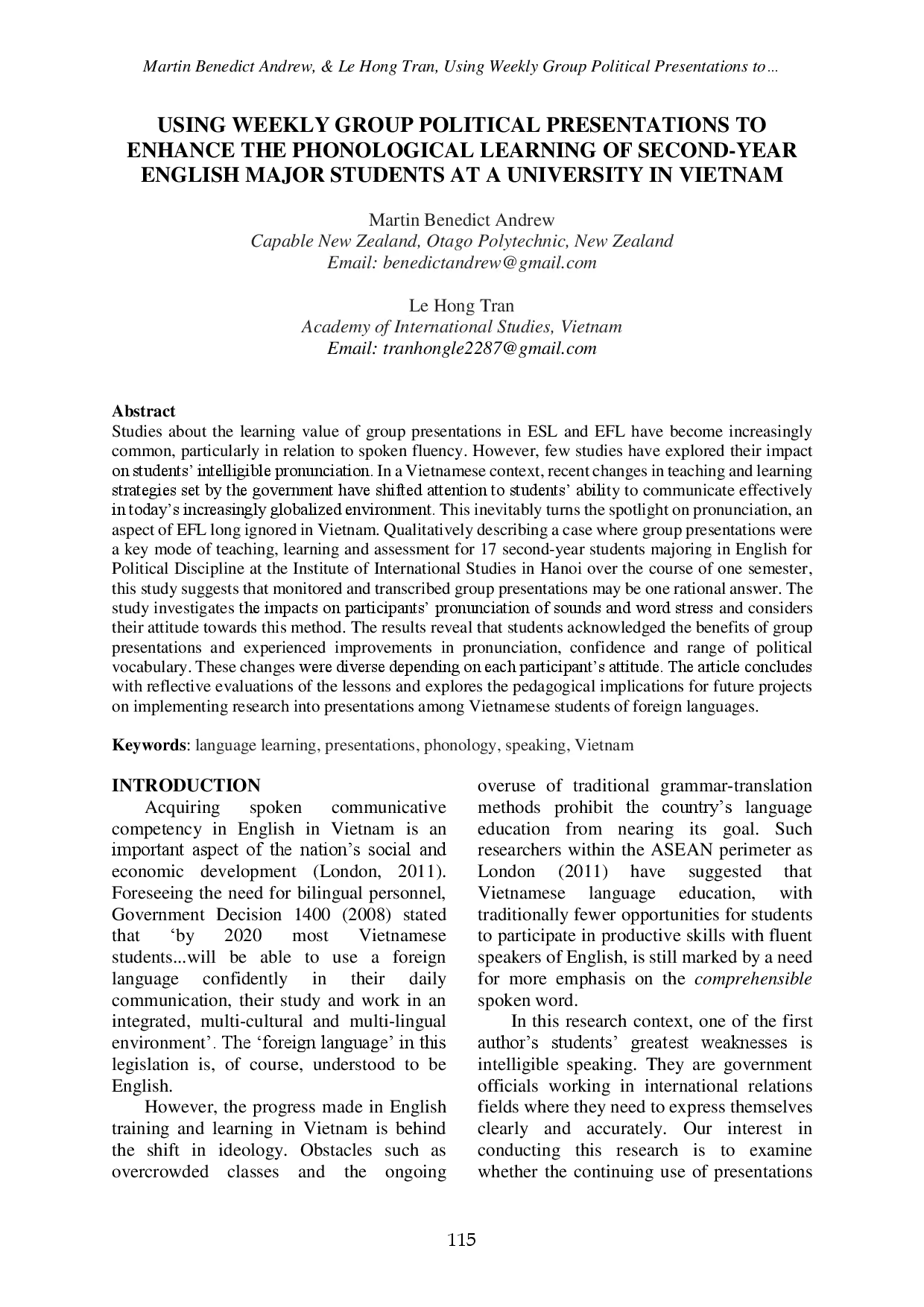 juris Using Weekly Group Political Presentations to Enhance the Phonological Learning of Second Year English Major Students at a University in Vietnam