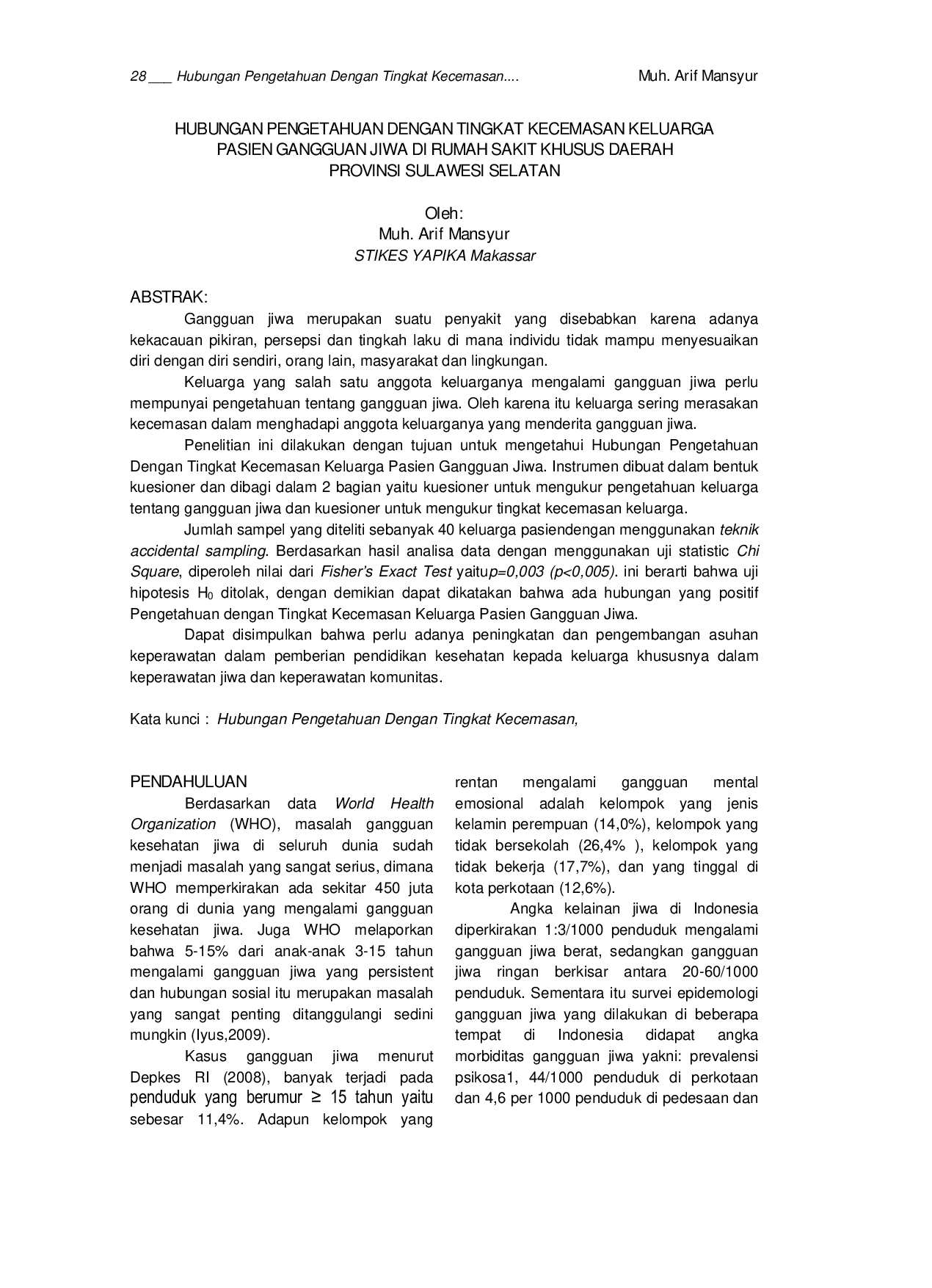 JURIS Hubungan Pengetahuan Dengan Tingkat Kecemasan Keluarga Pasien Gangguan Jiwa Di Rumah Sakit Khusus Daerah Provinsi Sulawesi Selatan