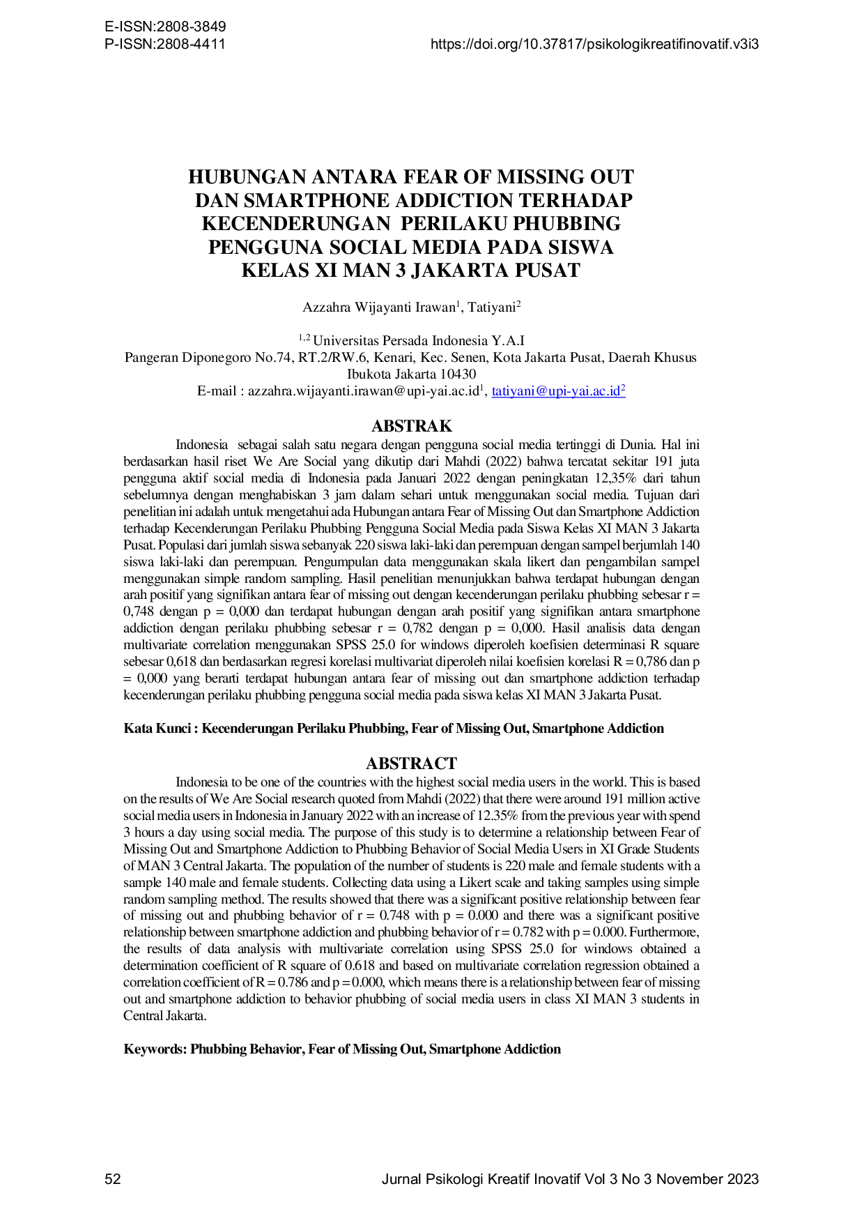 JURIS Hubungan Antara Fear Of Missing Out Dan Smartphone Addiction Terhadap Kecenderungan Perilaku Phubbing Pengguna Social Media Pada Siswa Kelas XI MAN 3 Jakarta Pusat