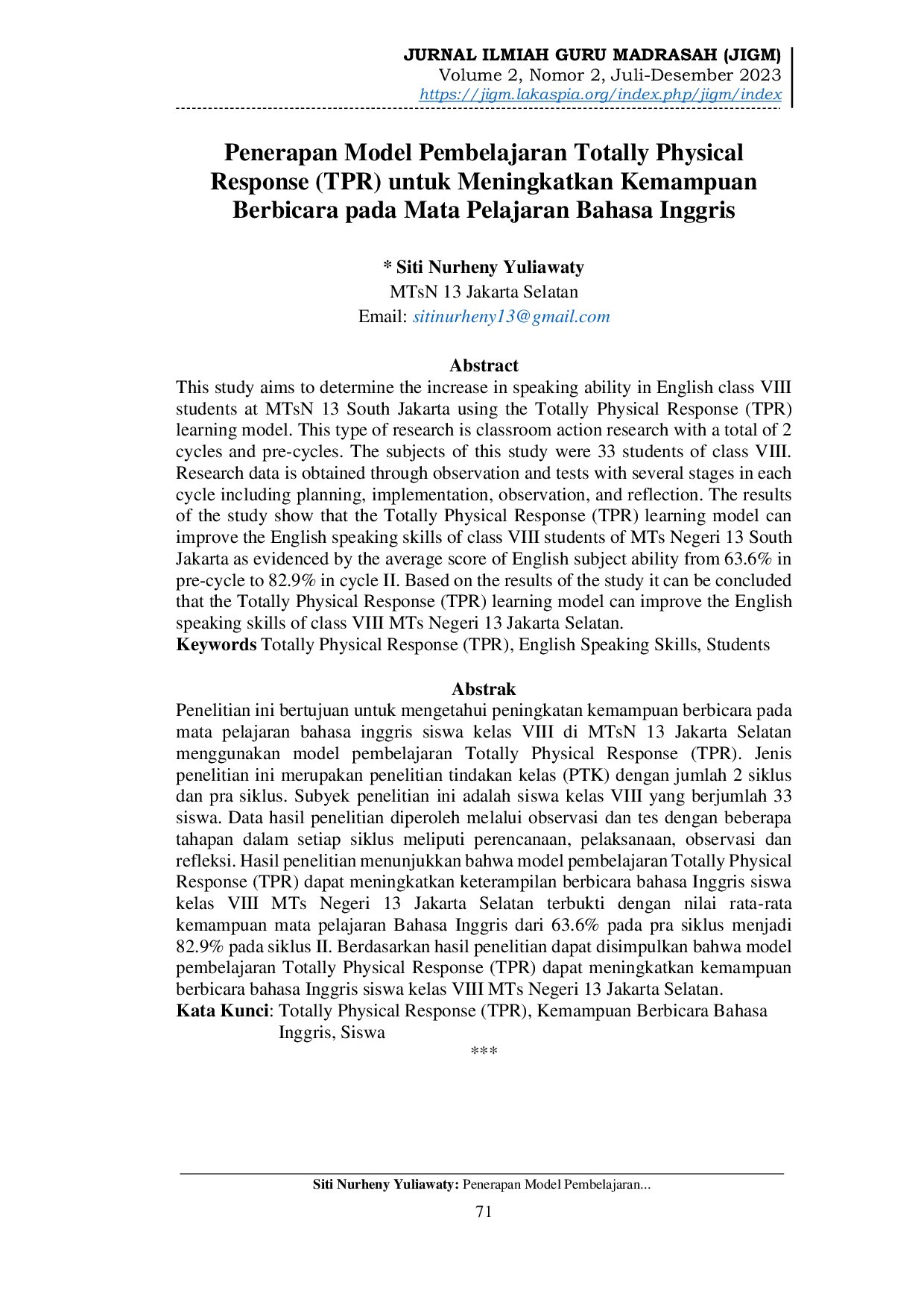 JURIS Penerapan Model Pembelajaran Totally Physical Response TPR untuk Meningkatkan Kemampuan Berbicara pada Mata Pelajaran Bahasa Inggris