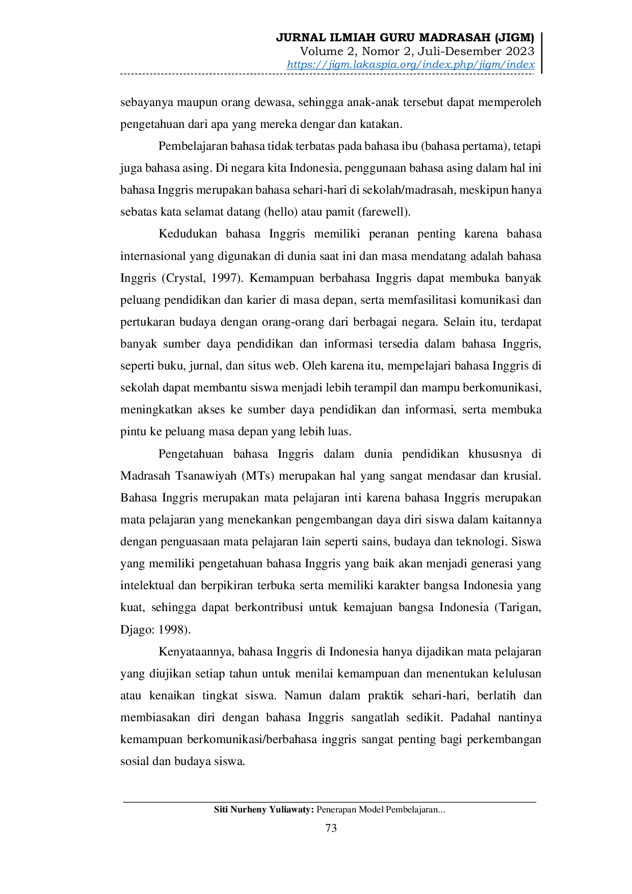 JURIS Penerapan Model Pembelajaran Totally Physical Response TPR untuk Meningkatkan Kemampuan Berbicara pada Mata Pelajaran Bahasa Inggris