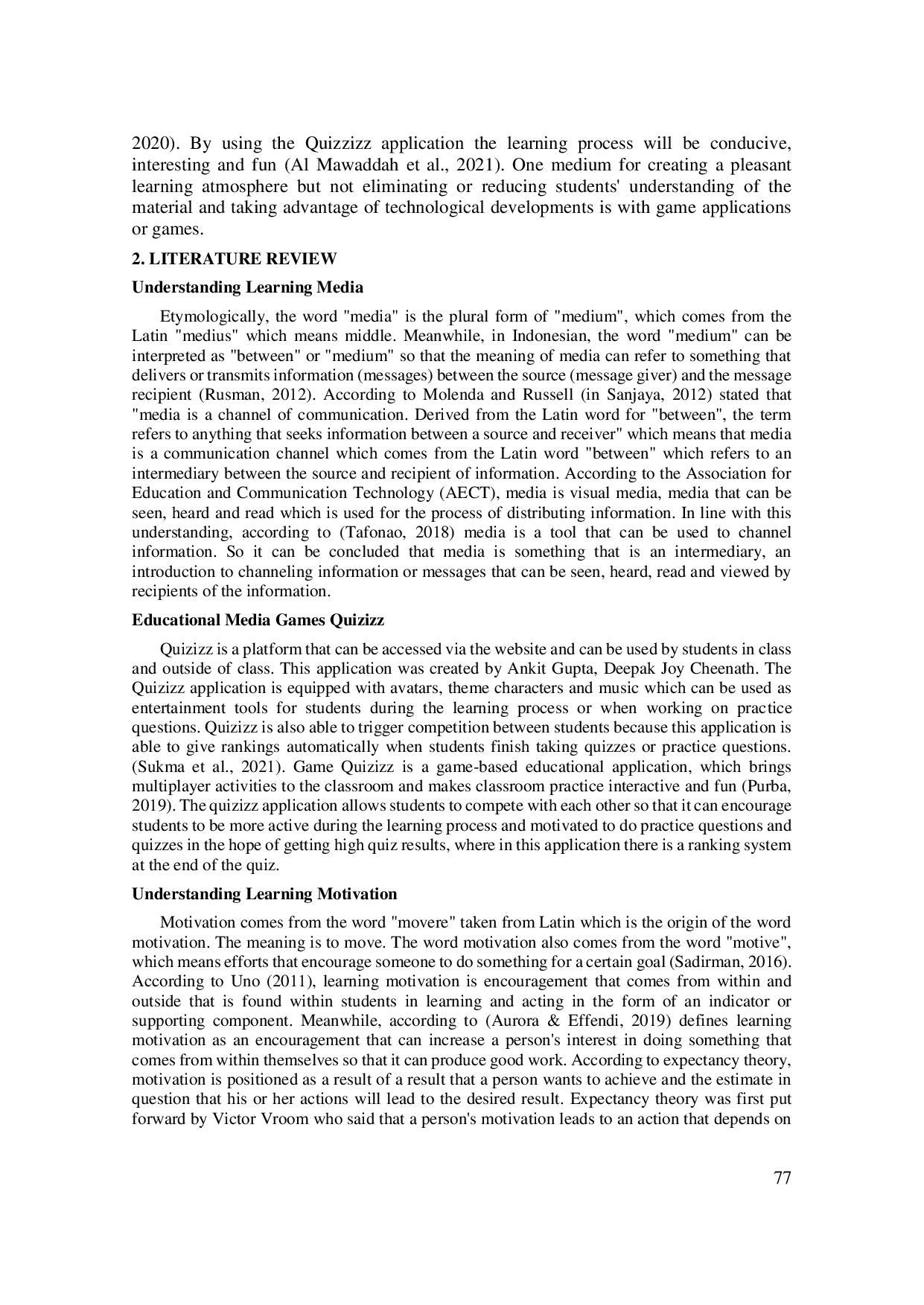 juris The Effect of Quizizz Learning Media on Student Learning Motivation SMK BM Panca Budi Medan