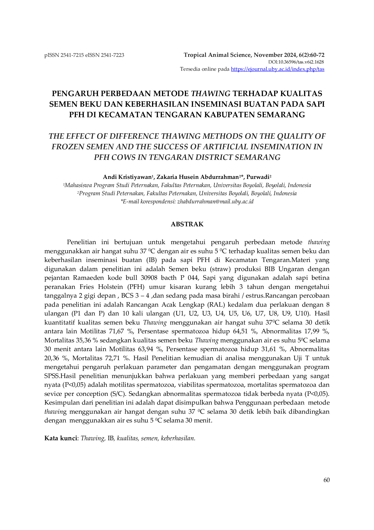 JURIS Pengaruh Perbedaan Metode Thawing Terhadap Kualitas Semen Beku Dan Keberhasilan Inseminasi Buatan Pada Sapi Pfh Di Kecamatan Tengaran Kabupaten Semarang