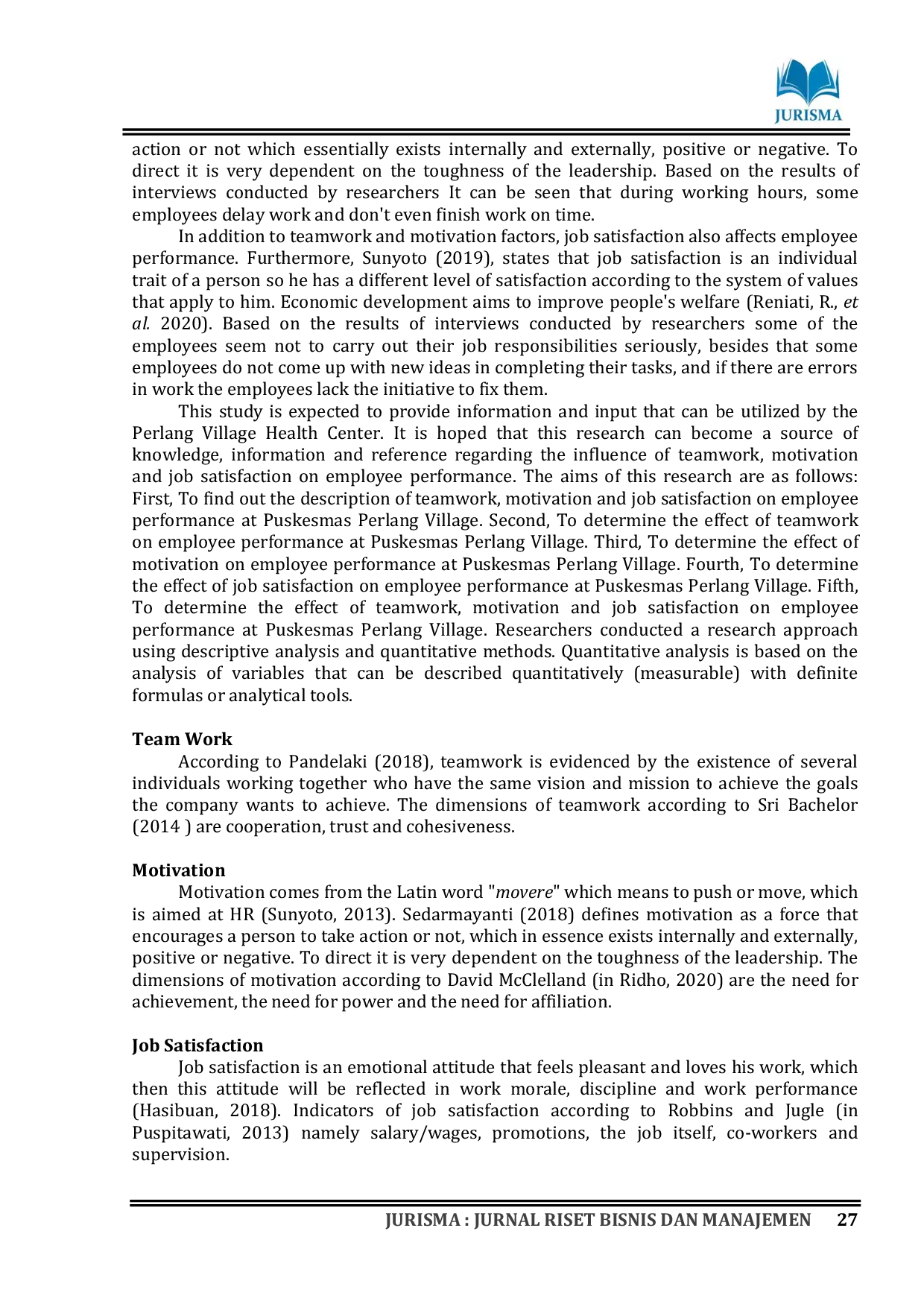 JURIS Improving Employee Performance by Strengthening Teamwork Motivation and Increasing Job Satisfaction in Business Engaged in Health Service Sector