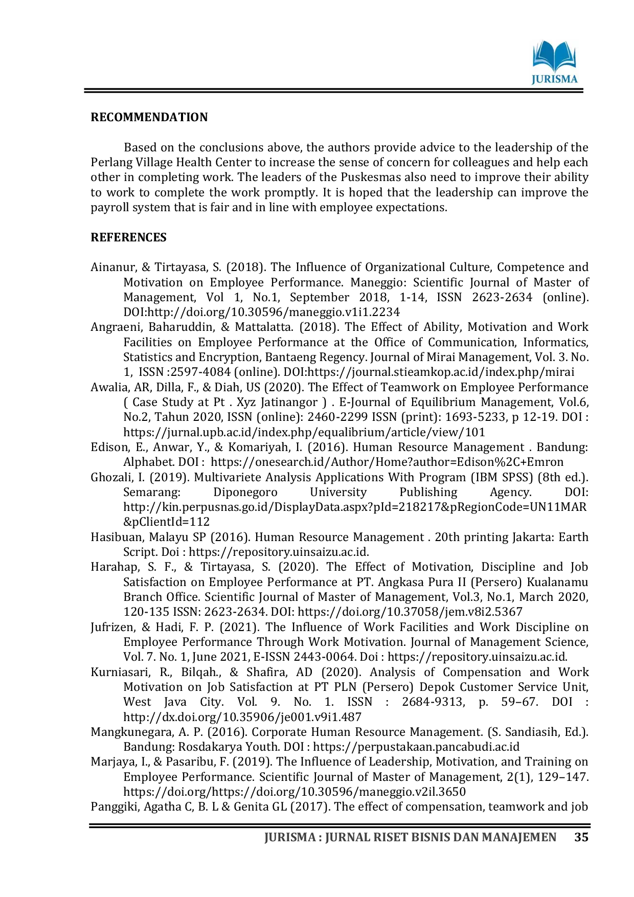 JURIS Improving Employee Performance by Strengthening Teamwork Motivation and Increasing Job Satisfaction in Business Engaged in Health Service Sector
