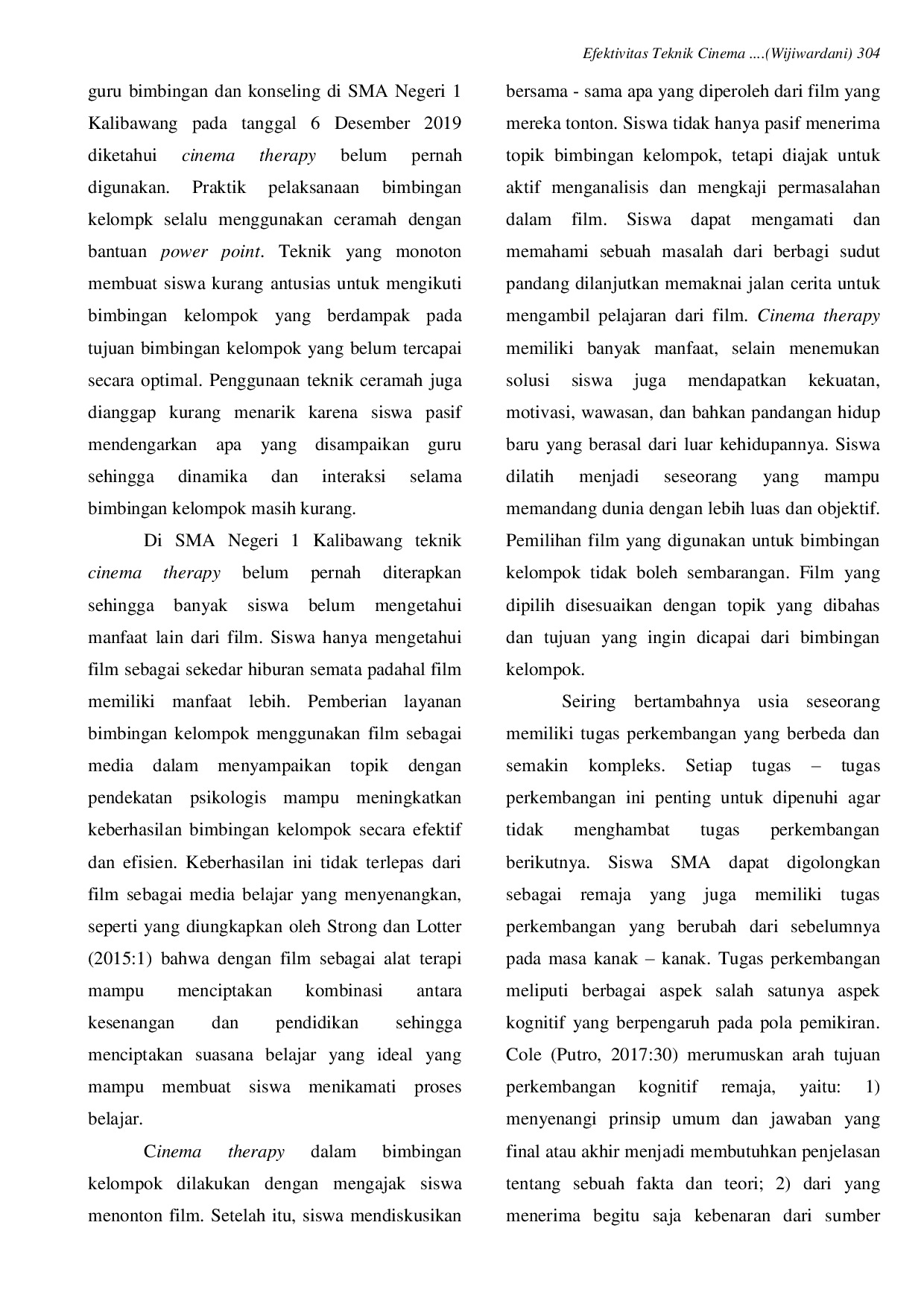 JURIS Efektivitas Teknik Cinema Therapy untuk Meningkatkan Kemampuan Berpikir Kritis dalam Menghadapi Berita Hoax pada Siswa SMA