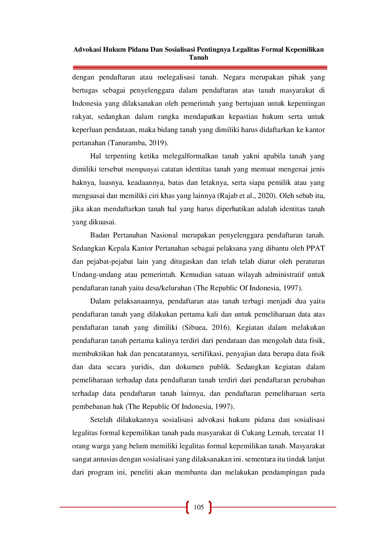 JURIS Advokasi Hukum Pidana Dan Sosialisasi Pentingnya Legalitas Formal Kepemilikan Tanah