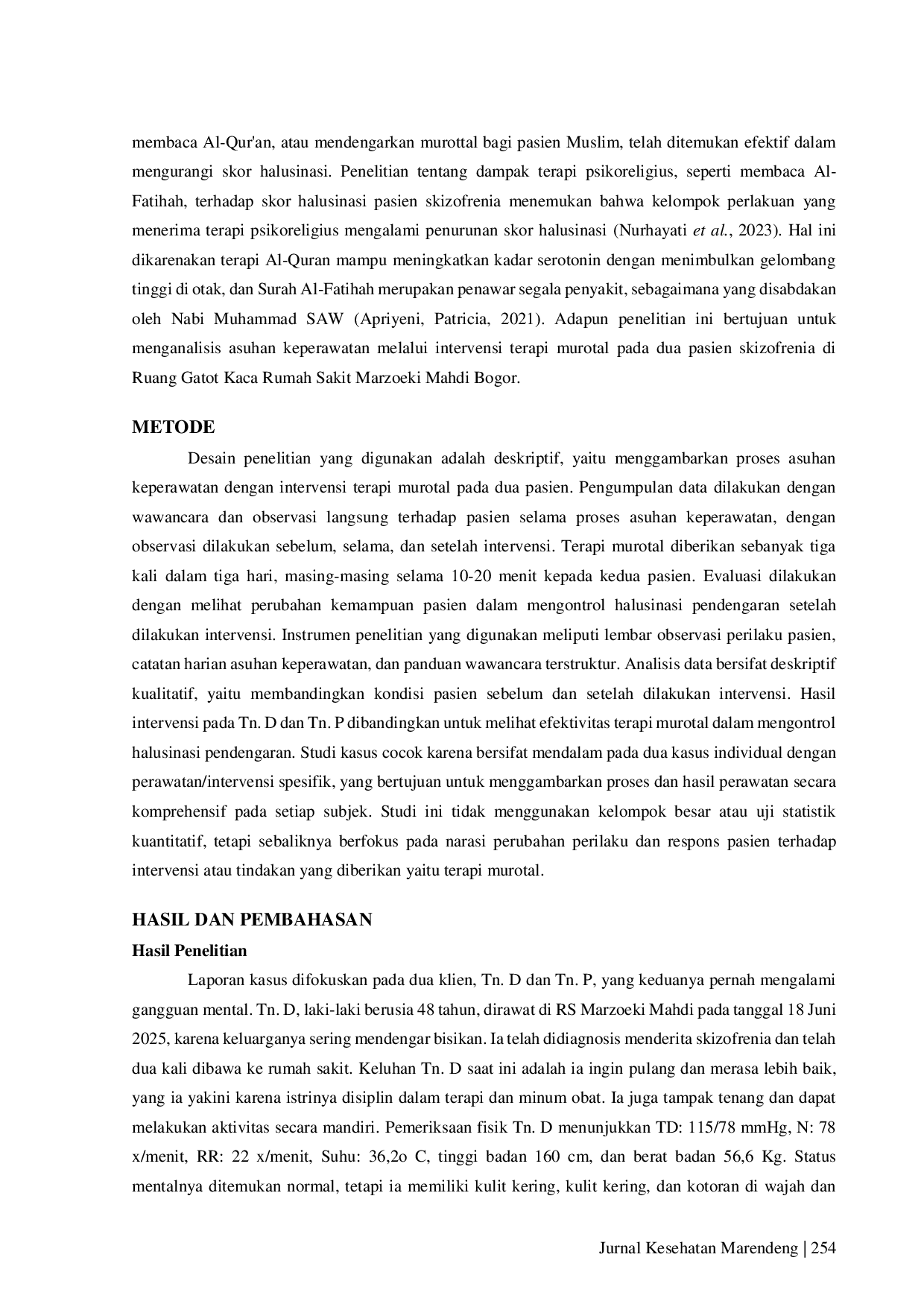 JURIS Intervensi Terapi Murotal Pasien Halusinasi Dengan Diagnosis Medis Skizofrenia