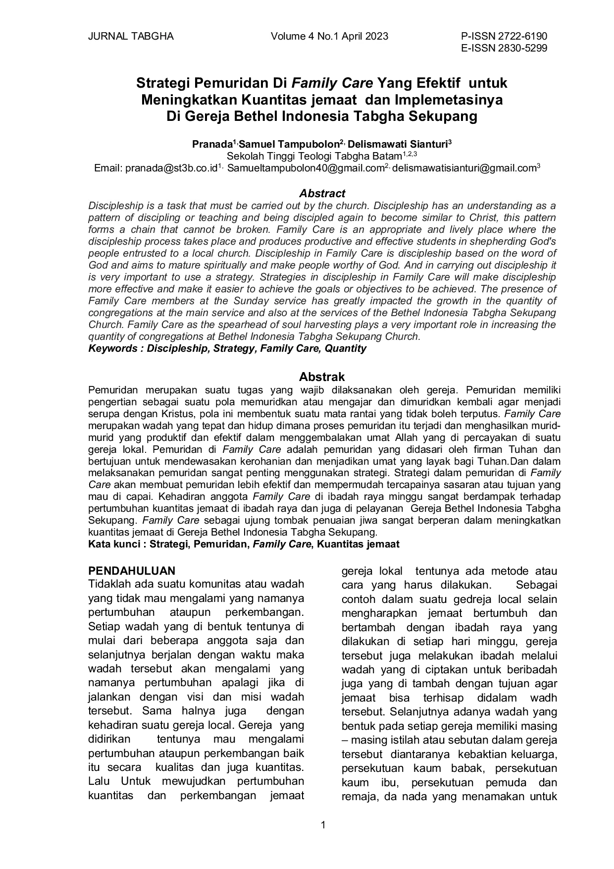 JURIS Strategi Pemuridan Di Family Care Yang Efektif Untuk Meningkatkan Kuantitas Jemaat Dan Implementasinya Di Gereja Bethel Indonesia Tabgha Sekupang