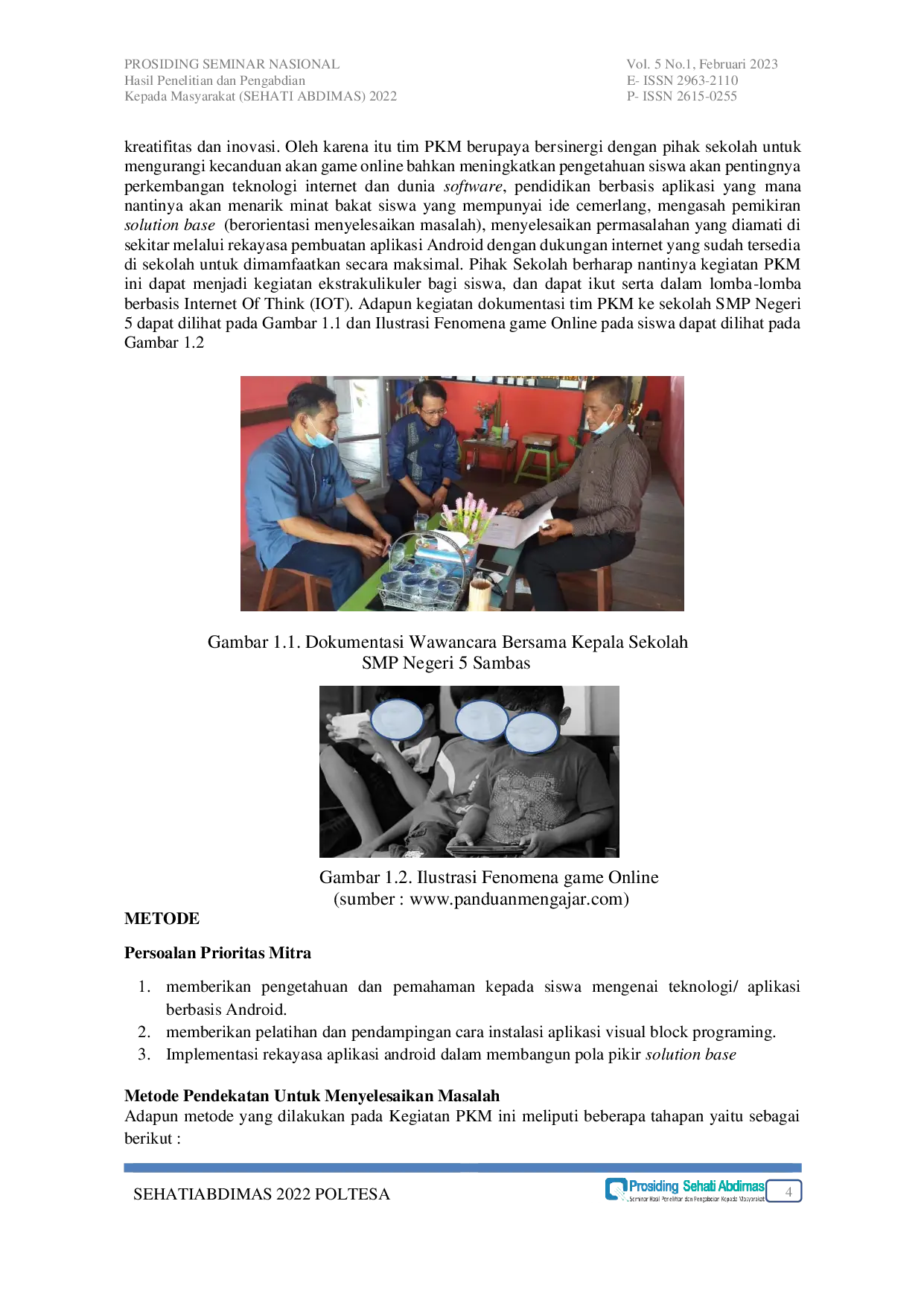 JURIS Pelatihan dan Pendampingan Pembuatan Aplikasi Android pada Anak Usia Remaja Berbasis Visual Block Programing di SMP Negeri 5 Sambas