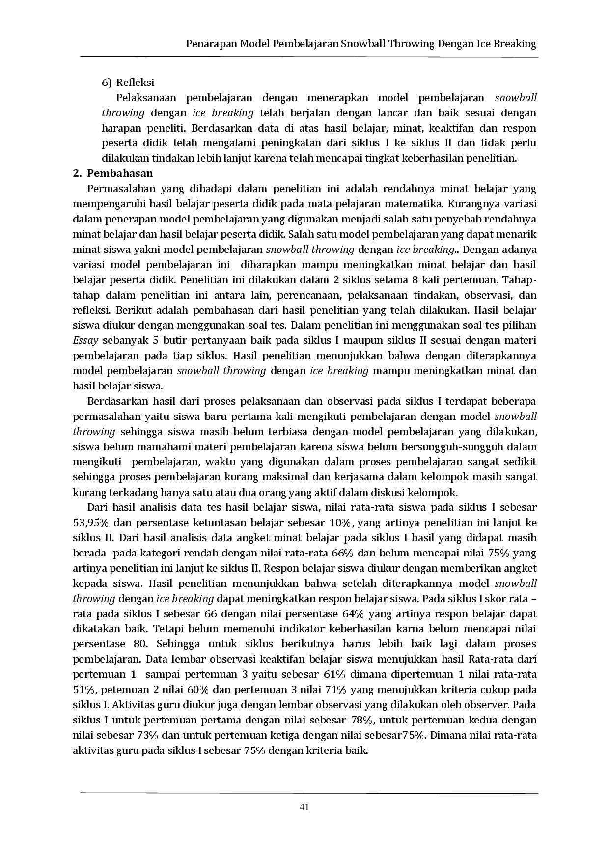 JURIS Penerapan Model Pembelajaran Snowball Throwing Dengan Ice Breaking Untuk Meningkatkan Minat Dan Hasil Belajar Matematika Siswa Kelas VIII SMP Negeri 5 Tobadak