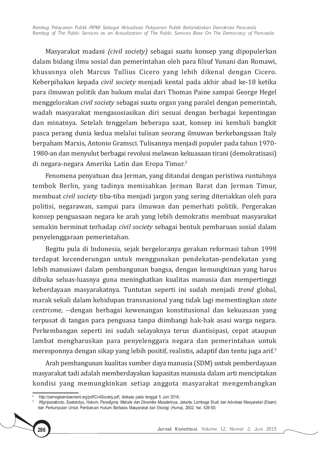 JURIS Rembug Pelayanan Publik RPM Sebagai Aktualisasi Pelayanan Publik Berlandaskan Demokrasi Pancasila