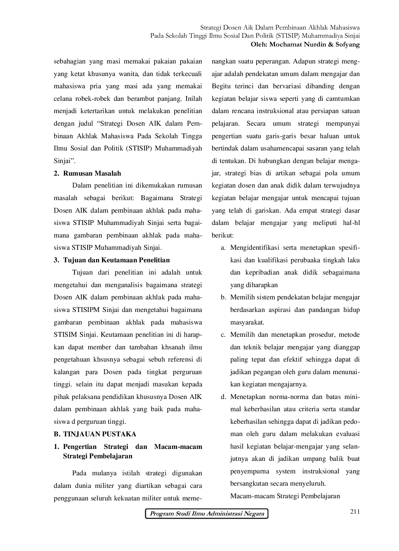 JURIS Strategi Dosen Aik Dalam Pembinaan Akhlak Mahasiswa Pada Sekolah Tinggi Ilmu Sosial Dan Politik Stisip Muhammadiya Sinjai