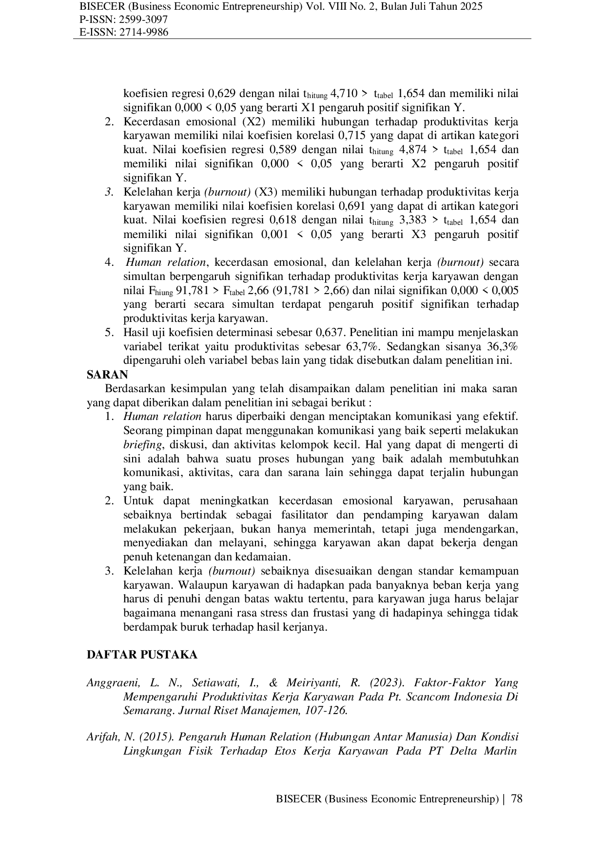 JURIS HUMAN RELATION KECERDASAN EMOSIONAL DAN KELELAHAN KERJA BURNOUT TERHADAP PRODUKTIVITAS KERJA KARYAWAN PT UNGARAN SARI GARMENT Studi Kasus Bagian Cutting PA 6