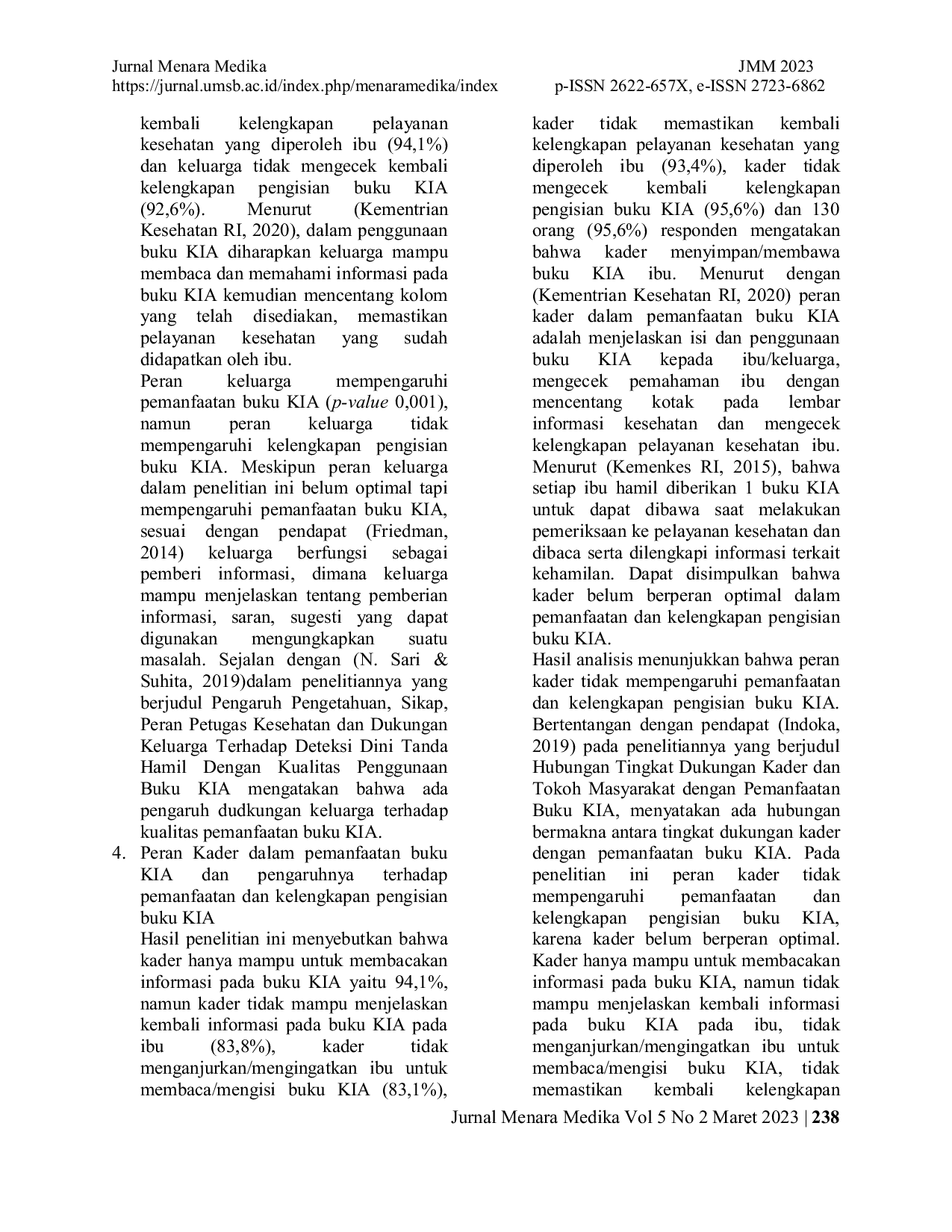JURIS Factors That Influence the Utilization and Completeness of Filling Out the KIA Book in Pregnant Women
