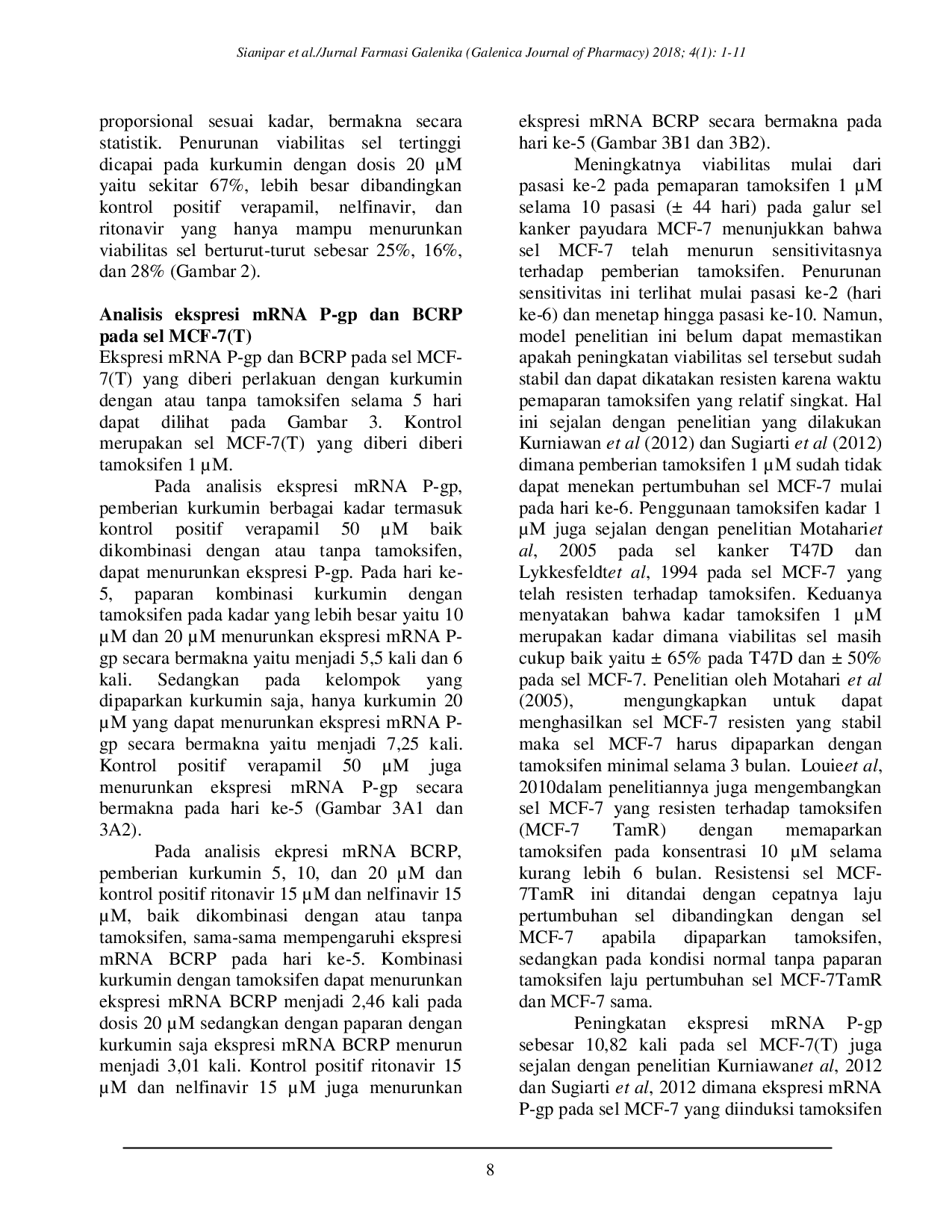 JURIS Kurkumin Meningkatkan Sensitivitas Sel Kanker Payudara terhadap Tamoksifen Melalui Penghambatan Ekspresi P glikoprotein dan Breast Cancer Resistance Protein