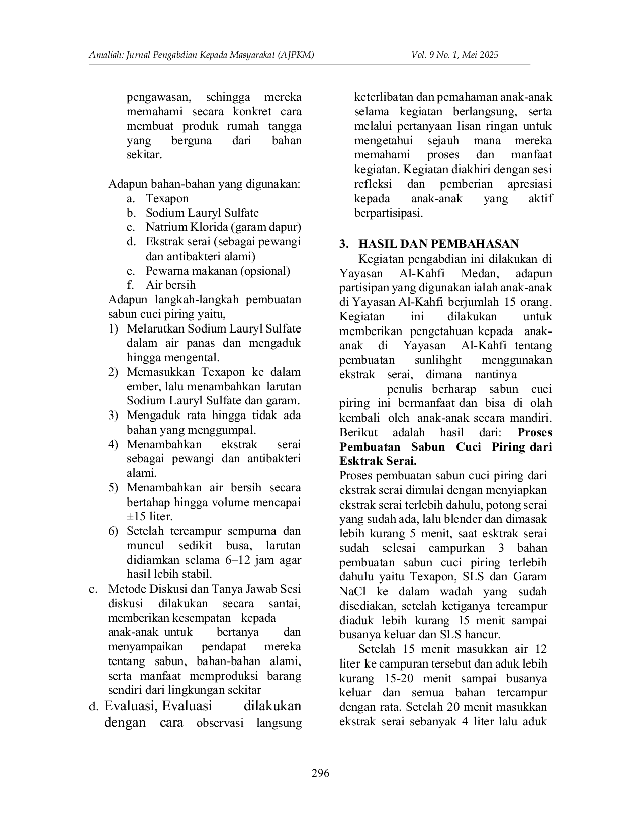 JURIS Serenova Liquid Pembuatan Sabun Cuci Piring dengan Ekstrak Serai di Yayasan Al Kahfi Medan