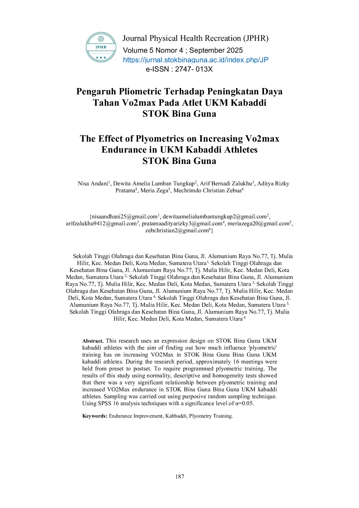 JURIS The Effect of Plyometrics on Increasing Vo2max Endurance in UKM Kabaddi Athletes STOK Bina Guna