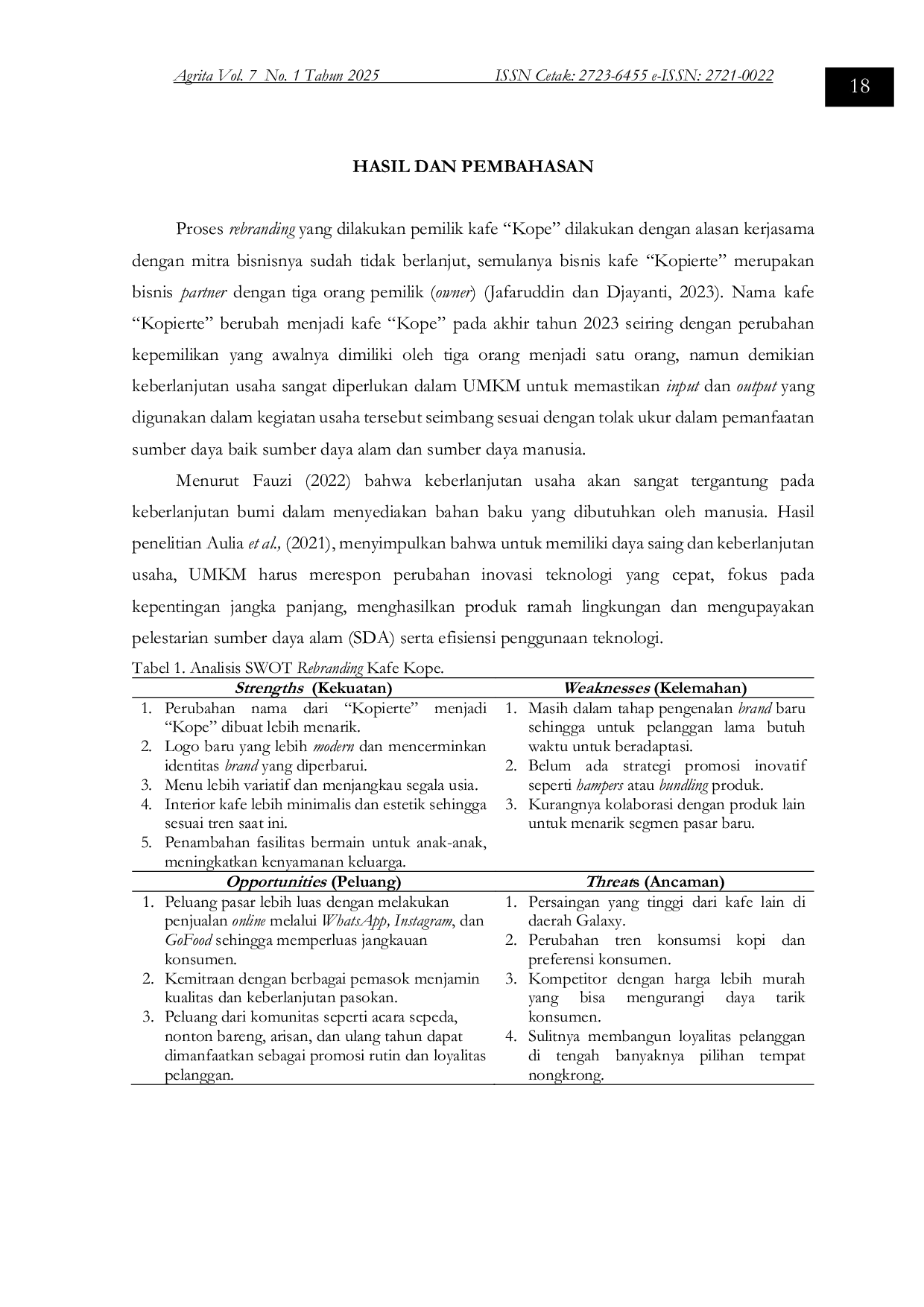 JURIS ANALISIS SWOT REBRANDING KEBERLANJUTAN UMKM KAFE KOPI UPAYA MENINGKATKAN DAYA TARIK PENGUNJUNG Studi Kasus Kafe Kope Kota Bekasi