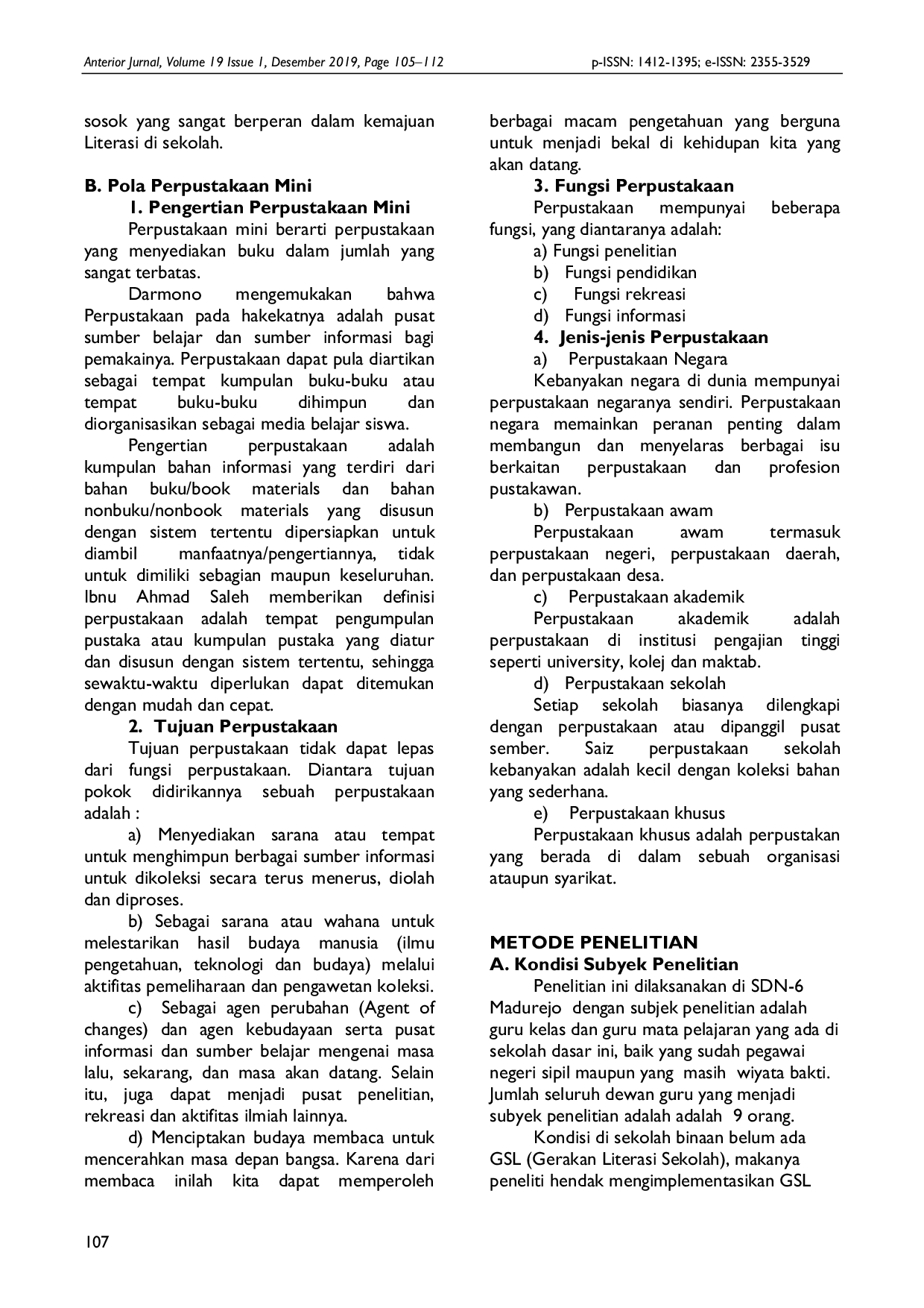 JURIS Implementasi GLS Gerakan Literasi Sekolah Melalui Pengadaan Perpustakaan Mini di SDN 6 Madurejo Tahun 2018