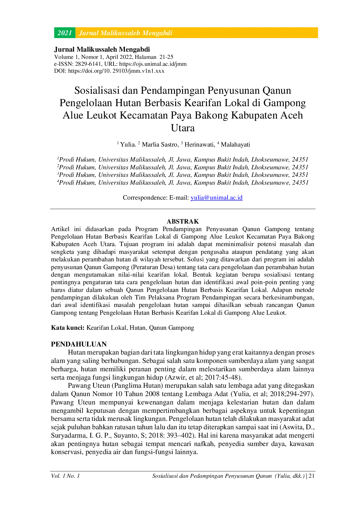 JURIS Sosialisasi dan Pendampingan Penyusunan Qanun Pengelolaan Hutan Berbasis Kearifan Lokal di Gampong Alue Leukot Kecamatan Paya Bakong Kabupaten Aceh Utara