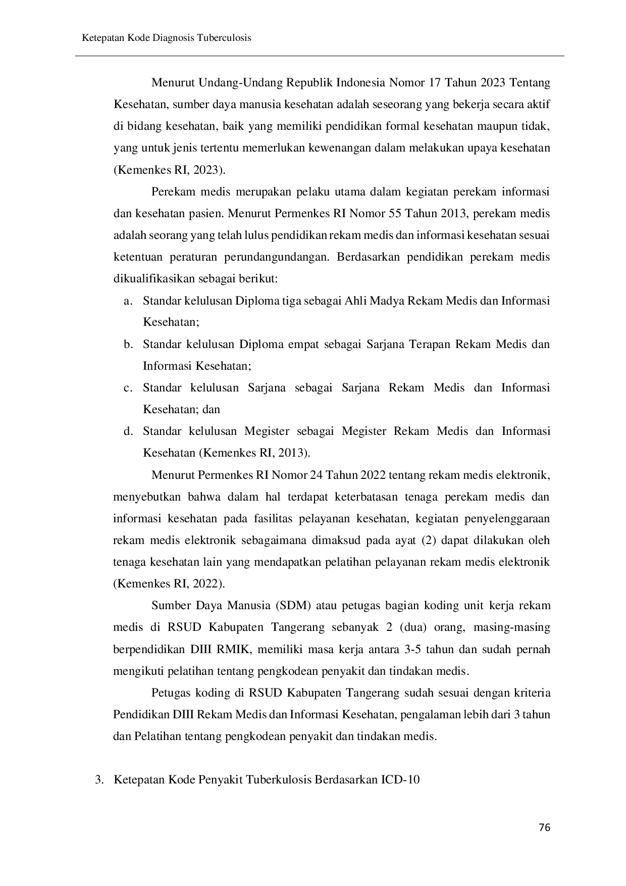 JURIS Tinjauan Ketepatan Kode Diagnosis Penyakit Tuberkulosis Pada Pasien Rawat Inap Di RSUD Kabupaten Tangerang