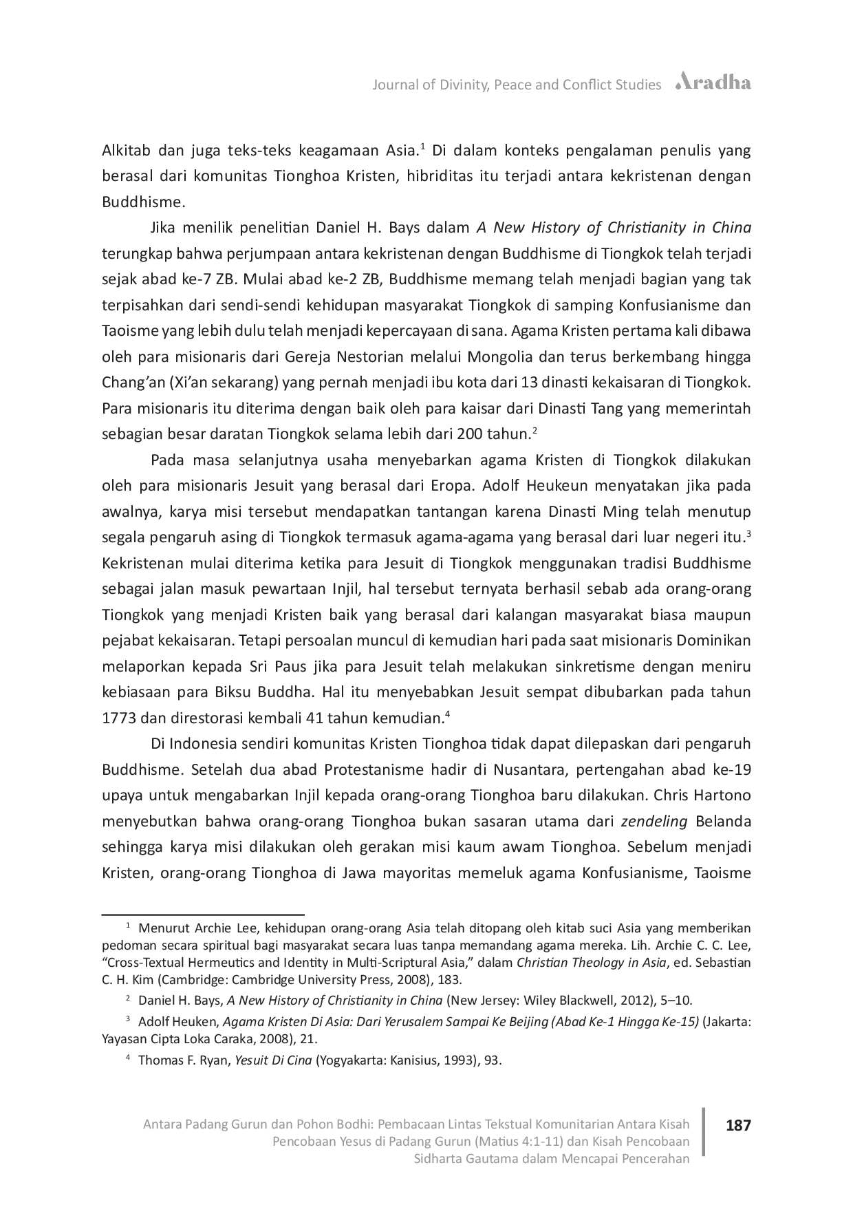 JURIS Antara Padang Gurun dan Pohon Bodhi Pembacaan Lintas Tekstual Komunitarian Antara Kisah Pencobaan Yesus di Padang Gurun Matius 4 1 11 dan Kisah Pencobaan Sidharta Gautama Dalam Mencapai Pencerahan