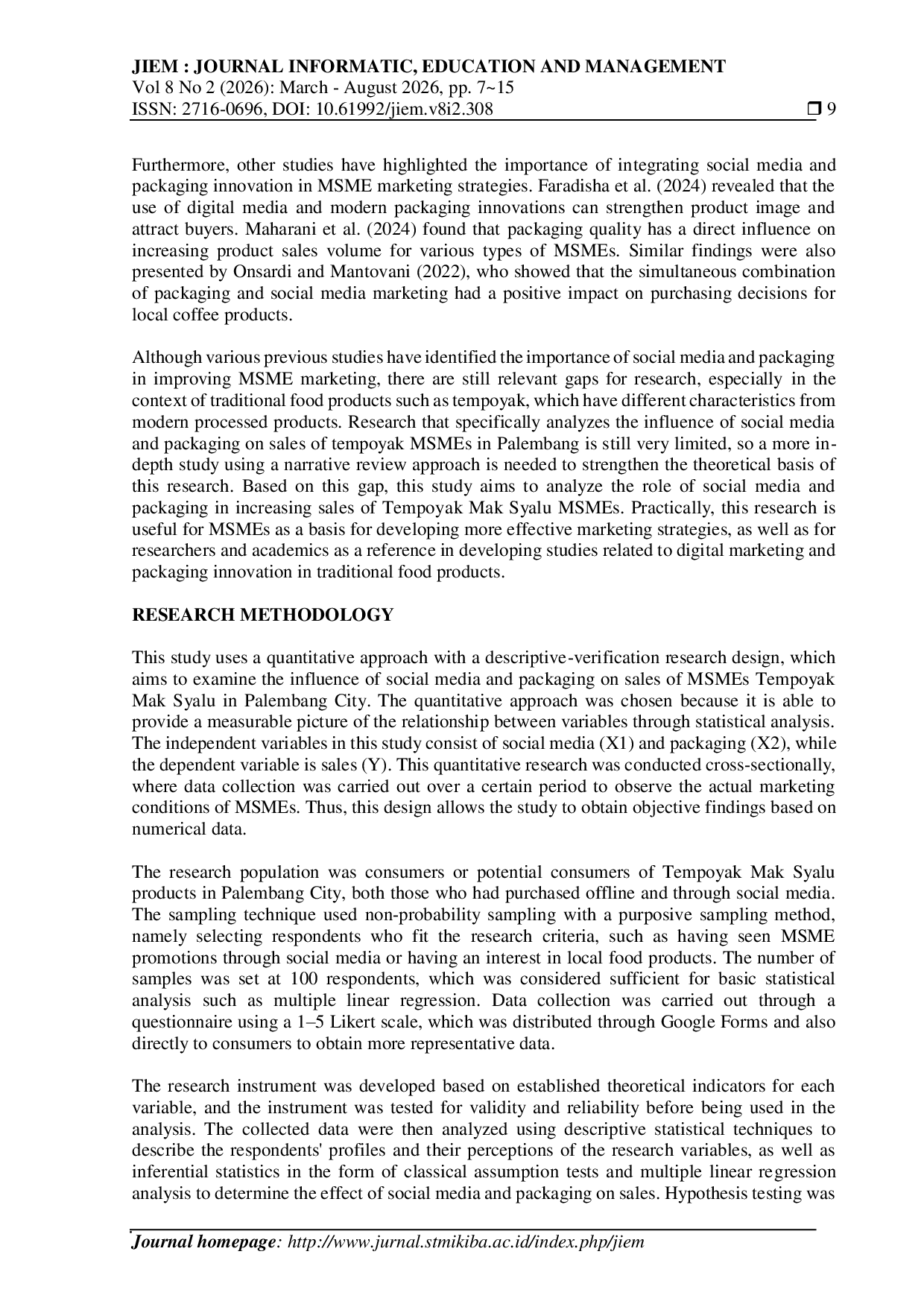 JURIS Analysis Of The Role Of Social Media And Packaging On Sales Of Tempoyak Mak Syalu Ukm In Palembang City
