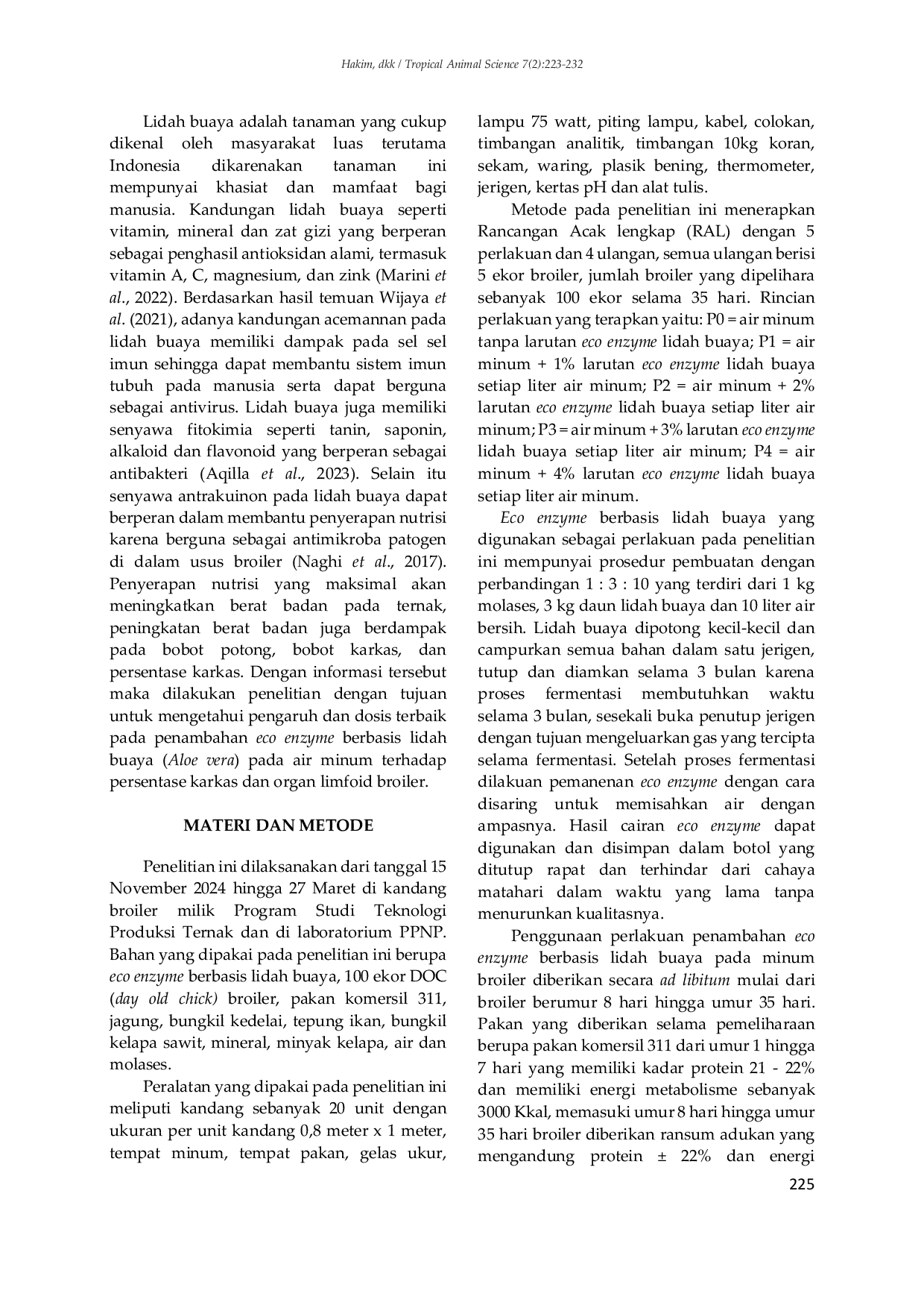 JURIS PENGARUH PENAMBAHAN ECO ENZYME BERBASIS LIDAH BUAYA aloe vera TERHADAP PERSENTASE KARKAS DAN ORGAN LIMFOID BROILER EFFECT OF ADDITION OF ALOE VERA BASED ECO ENZYME ON CARCASS PERCENTAGE AND LYMPHOI