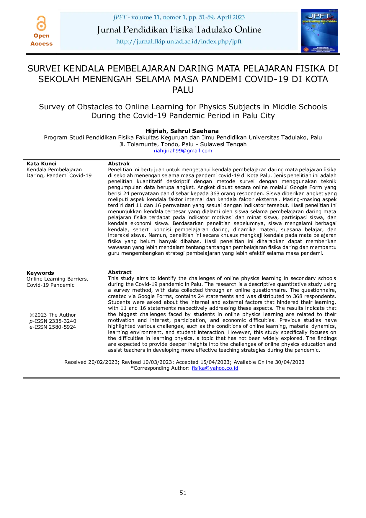 JURIS Survey of Obstacles to Online Learning for Physics Subjects in Middle Schools During the Covid 19 Pandemic Period in Palu City