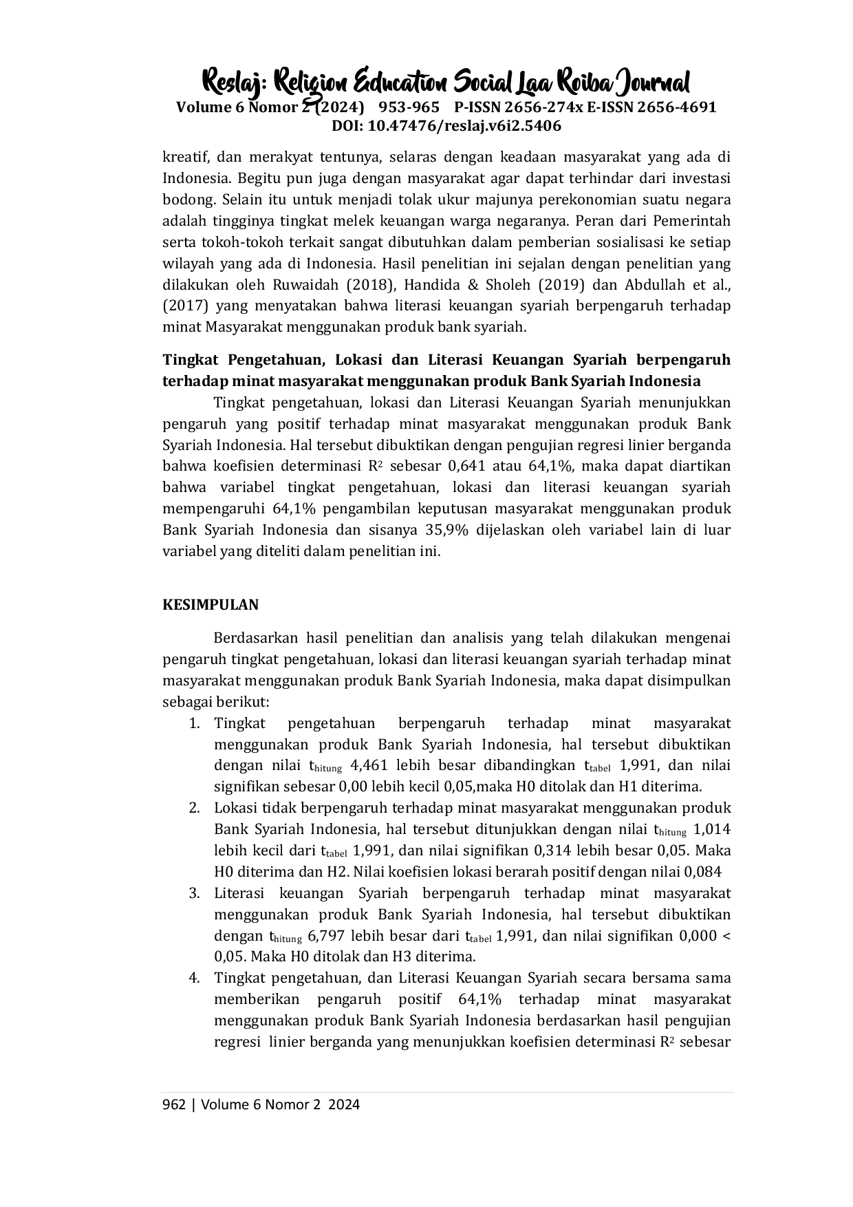 juris Analisis Tingkat Pengetahuan Lokasi dan Literasi Keuangan Syariah terhadap Minat Masyarakat Menggunakan Produk Bank Syariah Indonesia Cabang Kabupaten Belitung