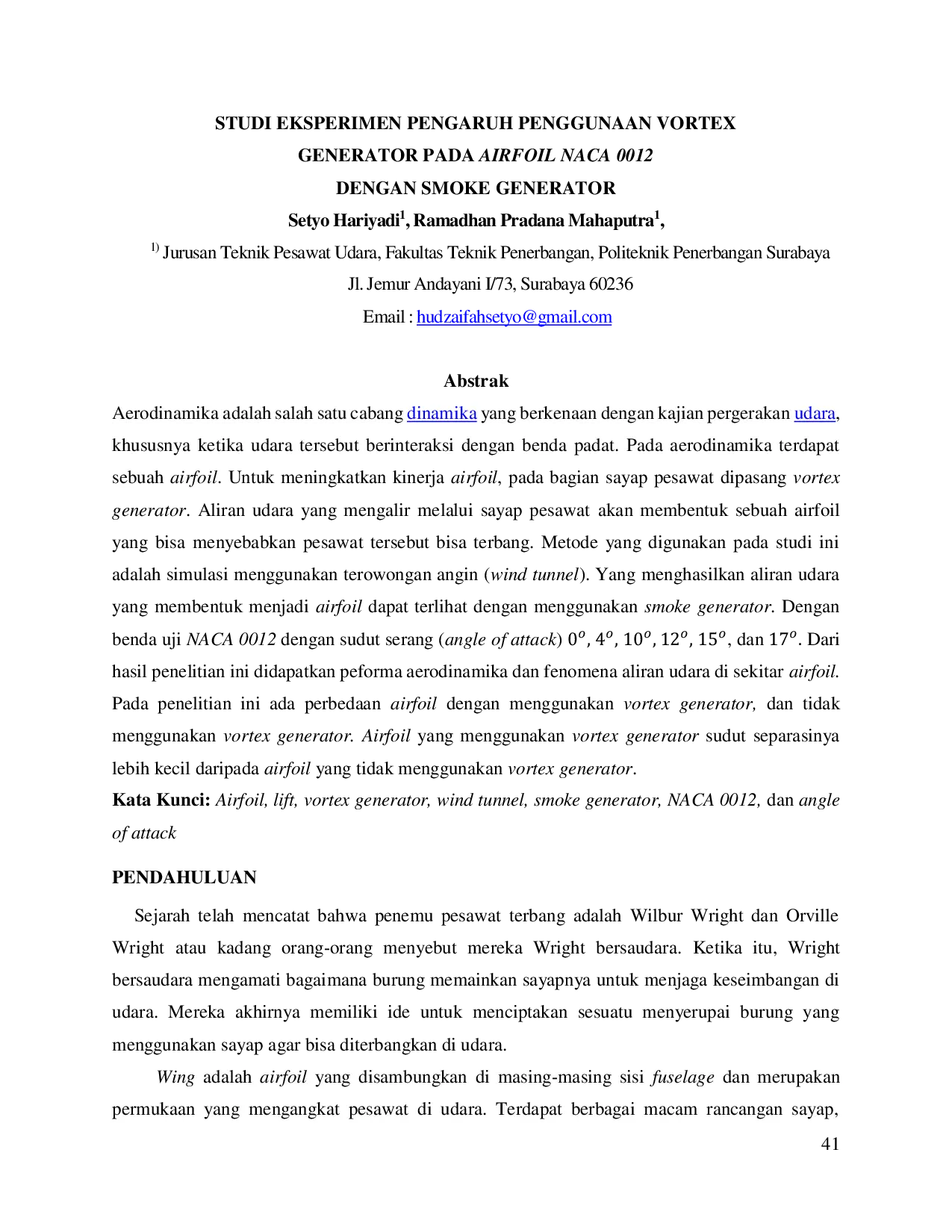 JURIS Studi Eksperimen Pengaruh Penggunaan Vortex Generator Pada Airfoil Naca 0012 Dengan Smoke Generator