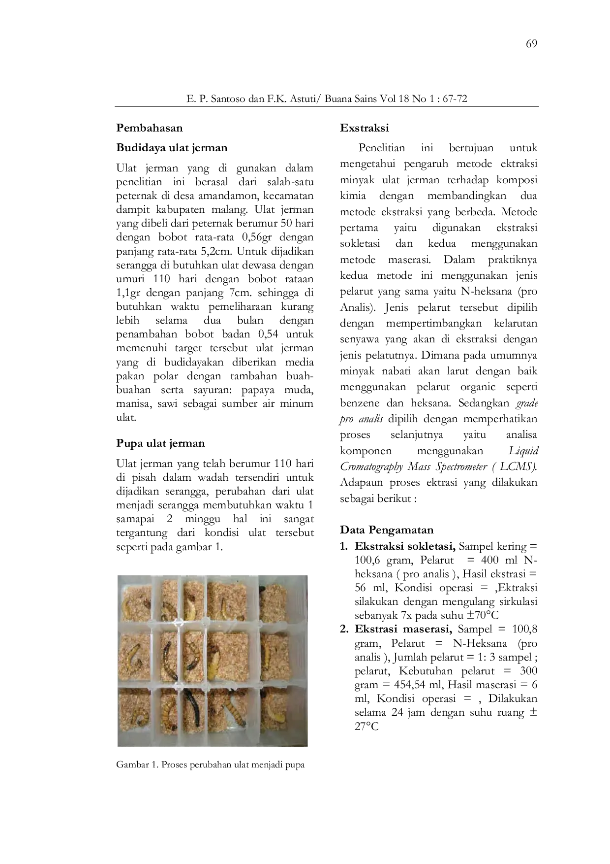 JURIS Pengaruh Metode Ekstraksi Minyak Pupa Ulat Jerman Terhadap Komposisi Kimia