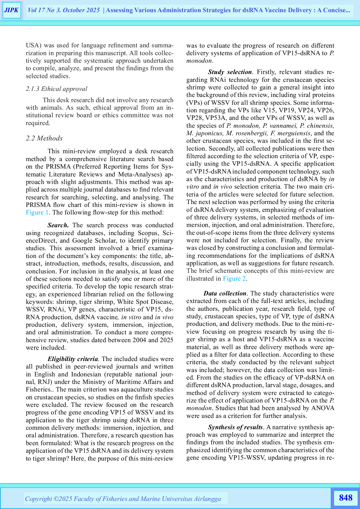 JURIS Assessing various administration strategies for dsRNA vaccine delivery a concise review of VP15 WSSV research progress in tiger shrimp Penaeus monodon