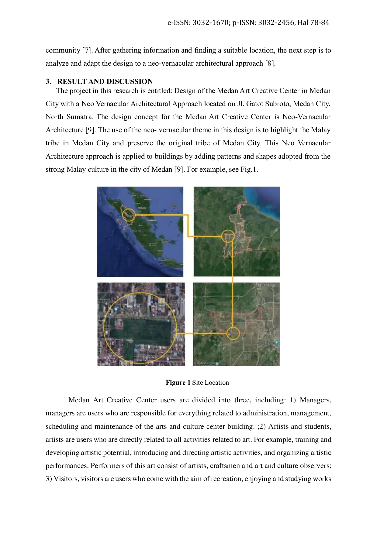 JURIS Medan Art Creative Center in Medan City with a Neo Vernacular Approach