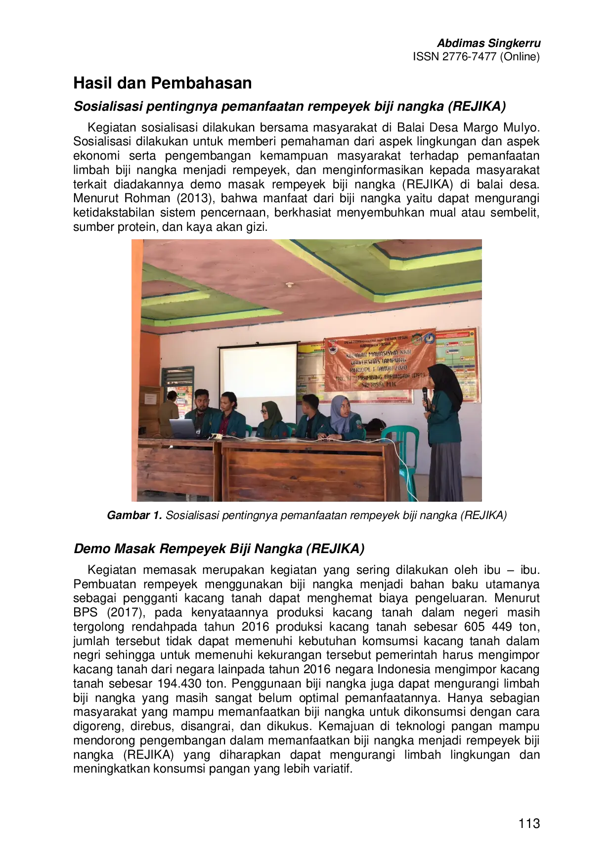 JURIS Sosialisasi dan Pelatihan Pemanfaatan Limbah Biji Nangka Untuk Pembuatan Rempeyek Biji Nangka REJIKA di Desa Margo Mulyo Kecamatan Mesuji Timur Mesuji Lampung