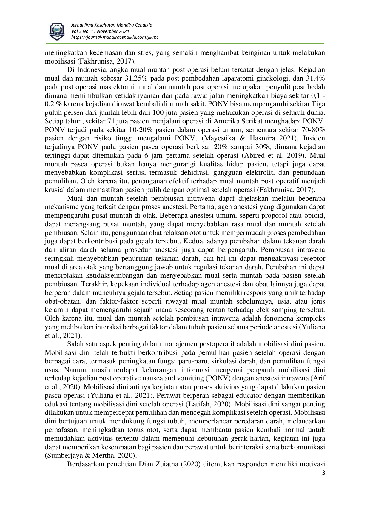 juris Pengaruh Mobilisasi Dini Terhadap Kejadian Post Operative Nausea And Vomiting PONV Pada Pasien Dengan Anestesi Intravena Di Ruang Mina Rumah Sakit Islam Lumajang