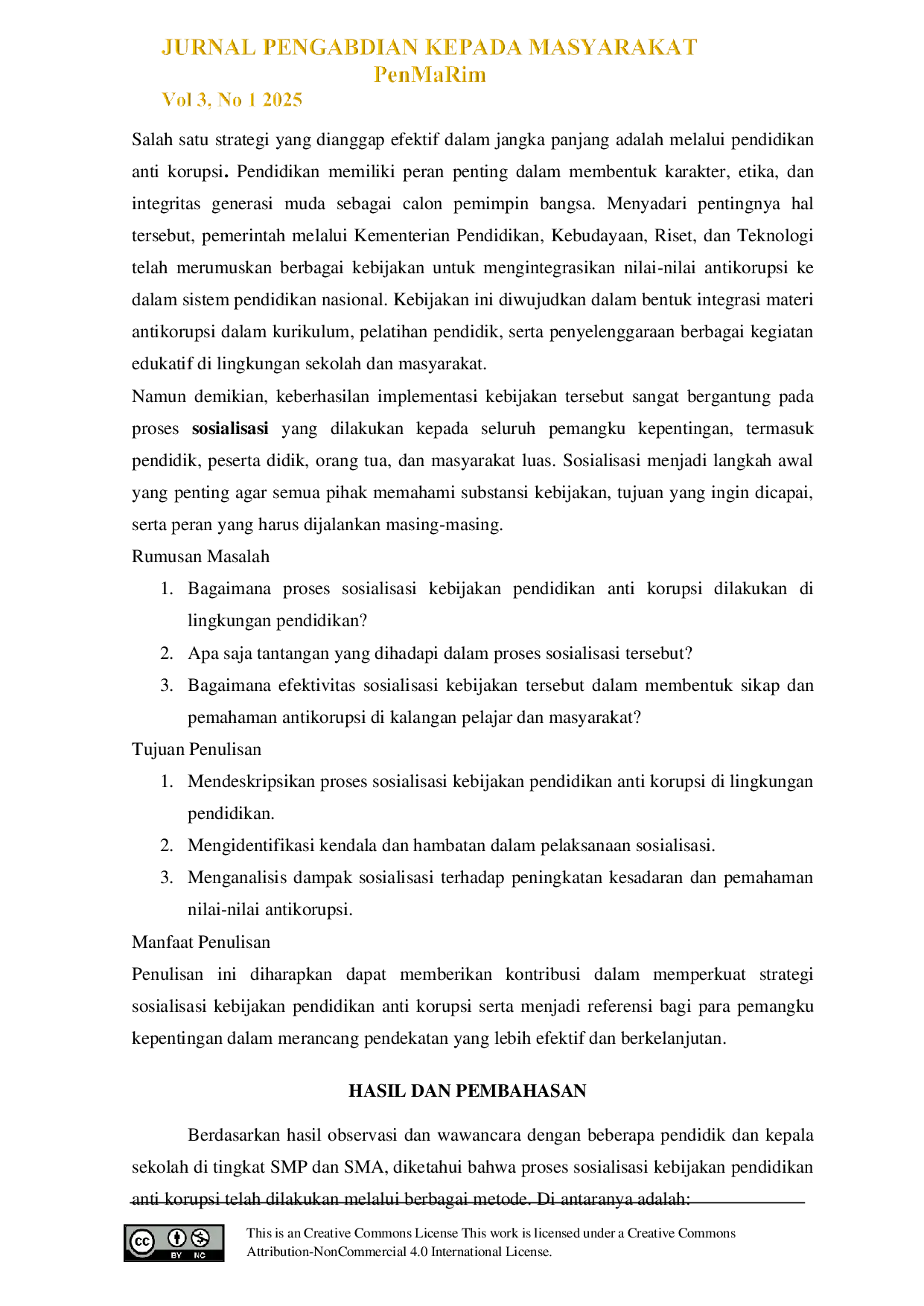 JURIS Sosialisasi Kebijakan Pendidikan Anti Korupsi