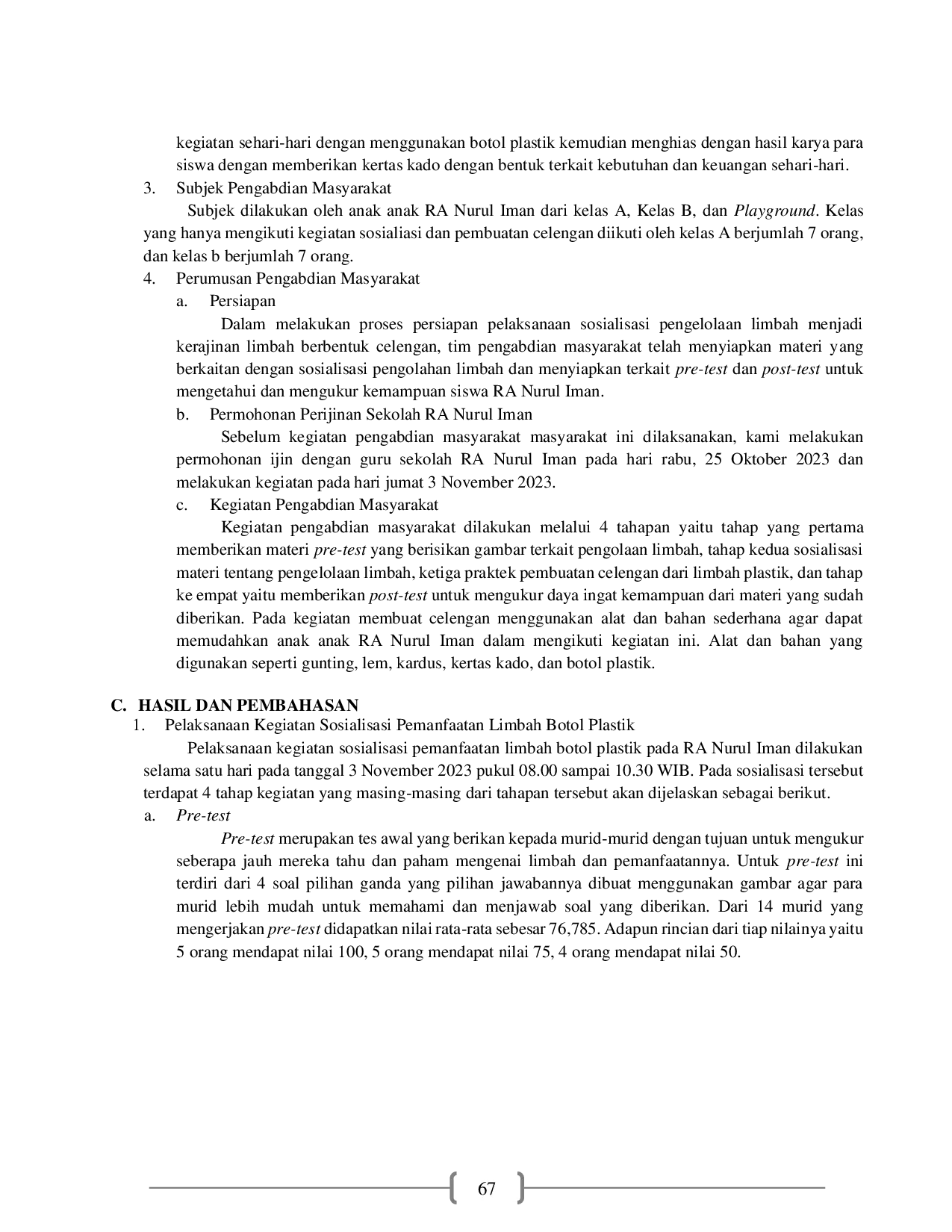 JURIS Sosialisasi Pemanfaatan Limbah Botol Plastik Untuk Kerajinan Celengan Studi Kasus Ra Nurul Iman Bintang Alam Karawang