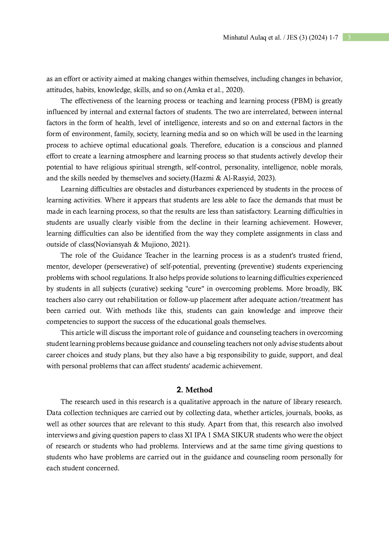 JURIS The Importance of the Role of Guidance Teachers in Overcoming Learning Problems in Class XI Students of SMA 1 Sikur