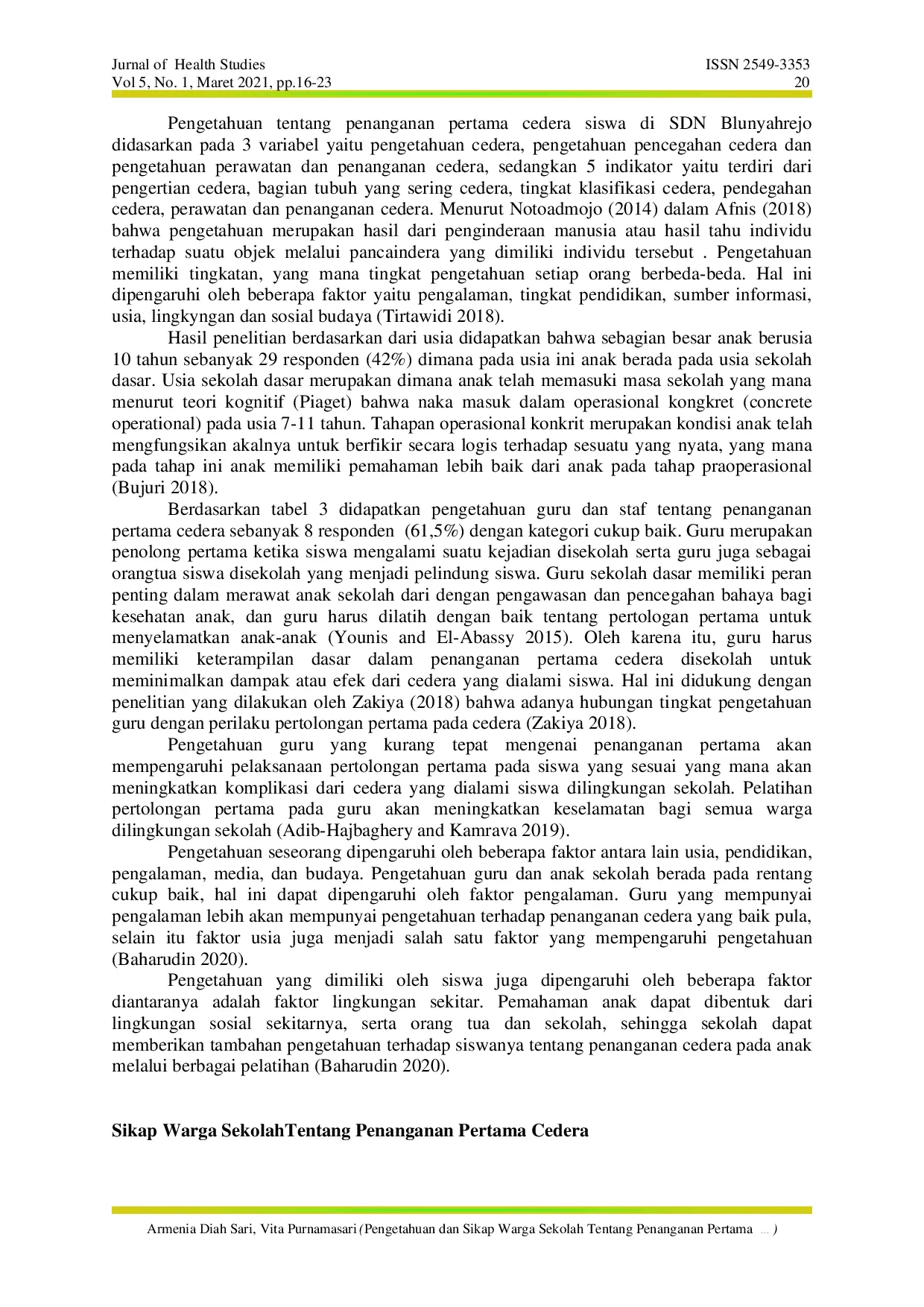 juris Pengetahuan dan Sikap Warga Sekolah Tentang Penanganan Pertama Cedera Siswa di SDN Blunyahrejo Yogyakarta