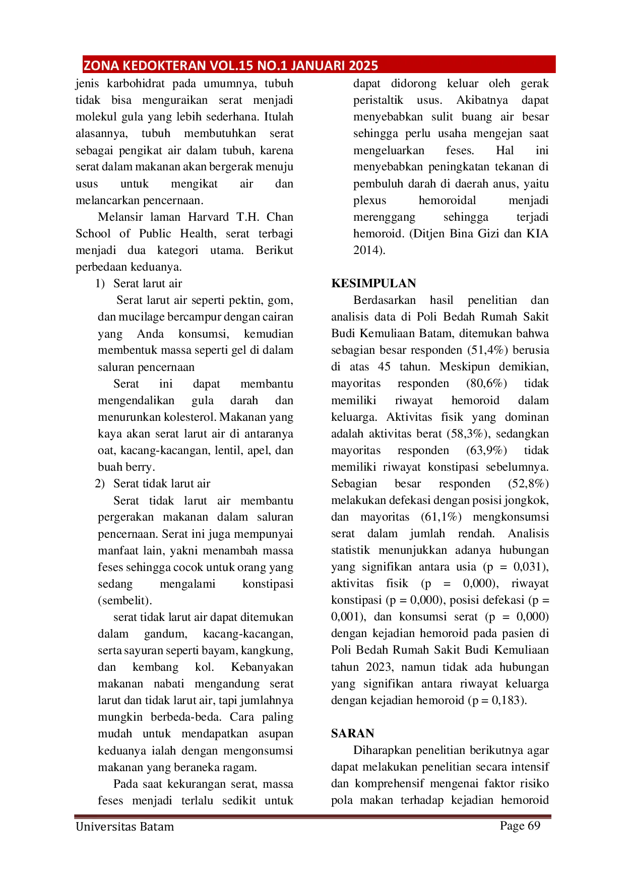 JURIS Analisis Faktor Faktor Yang Mempengaruhi Terjadinya Hemoroid Di Rumah Sakit Budi Kemuliaan Kota Batam Tahun 2023