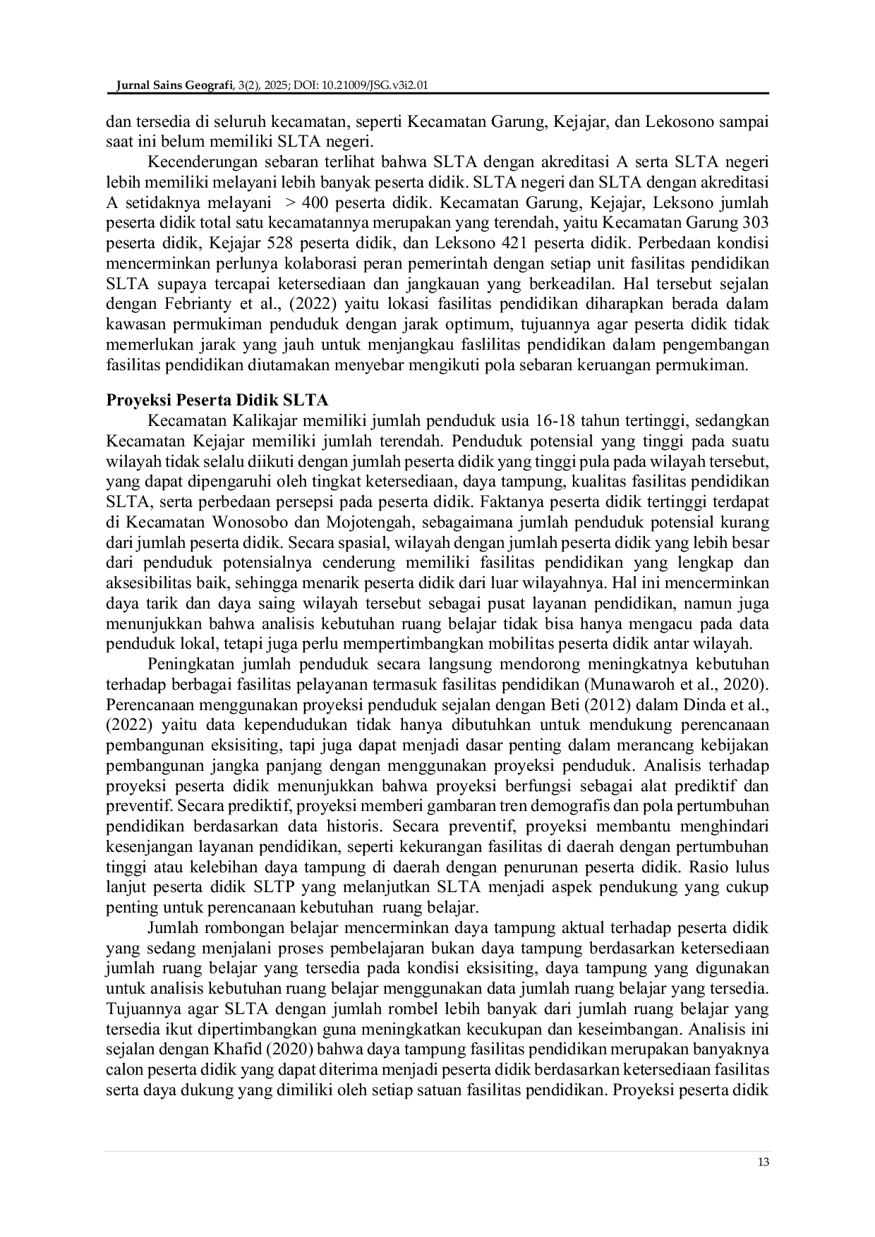 JURIS Availability of Senior High School Education Facilities and Estimated Number of Students for Projected Classroom Space Requirements in Wonosobo Regency in 2029