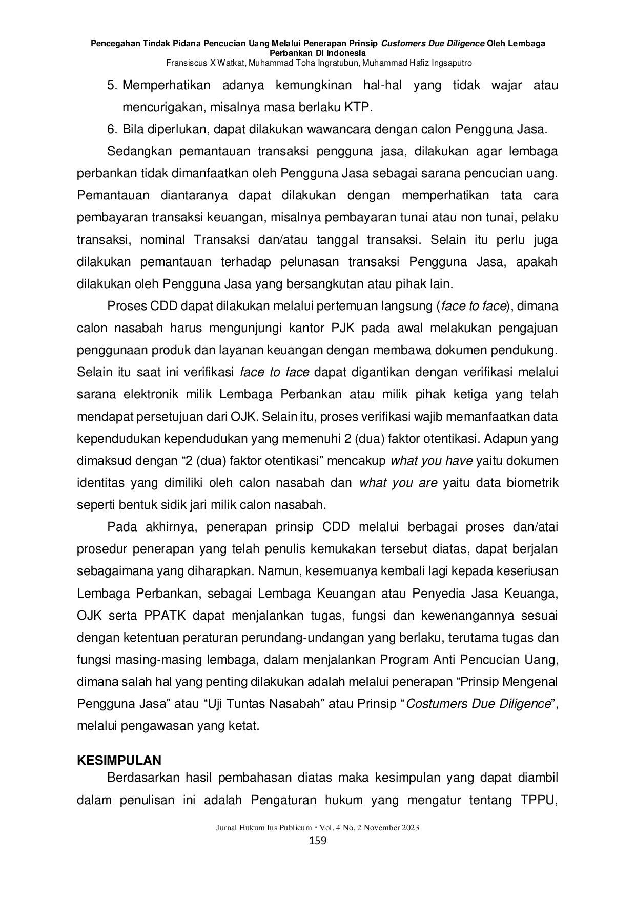 JURIS Pencegahan Tindak Pidana Pencucian Uang Melalui Penerapan Prinsip Customers Due Diligence Oleh Lembaga Perbankan di Indonesia